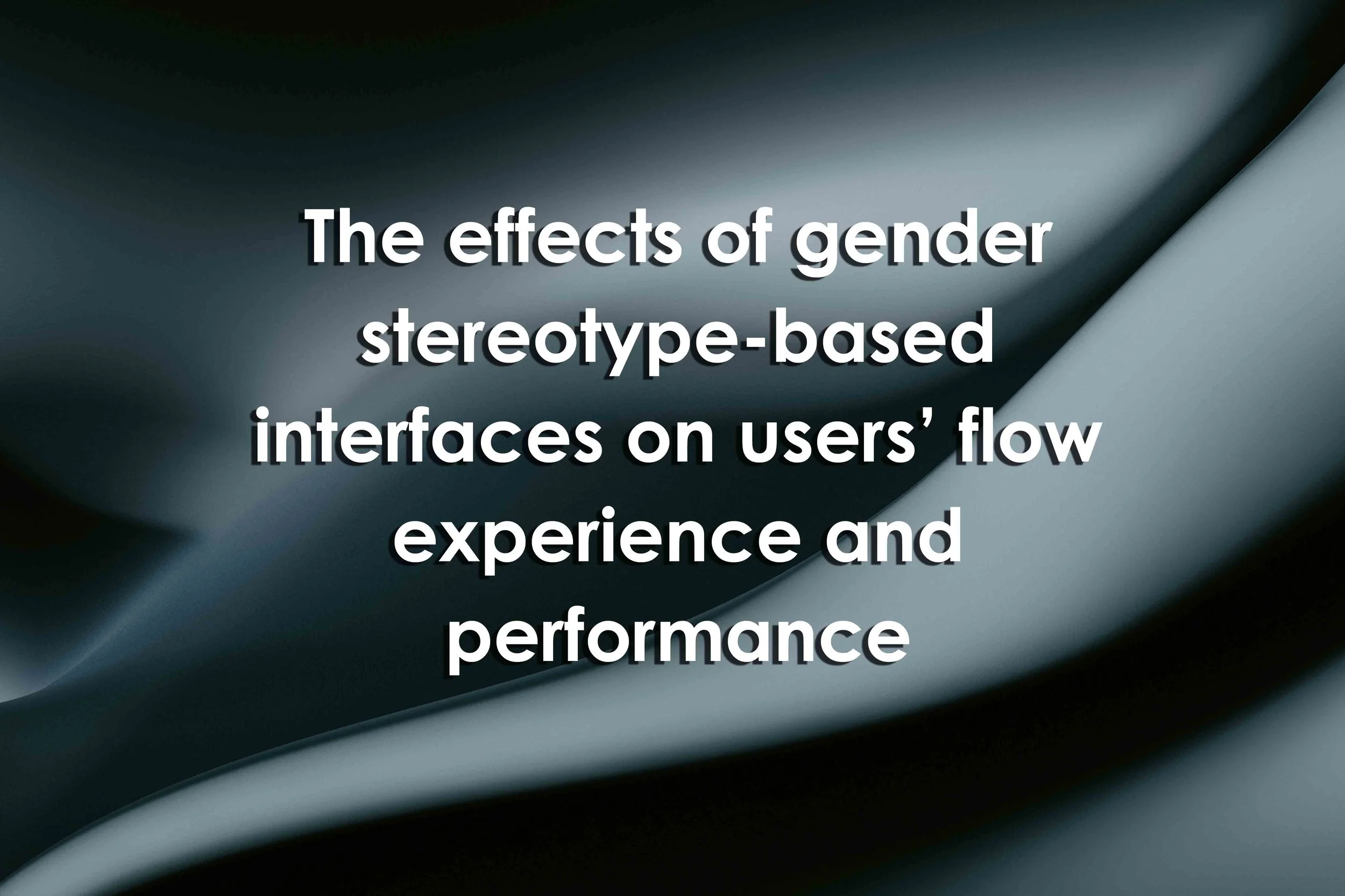 The effects of gender stereotype-based interfaces on users’ flow ...