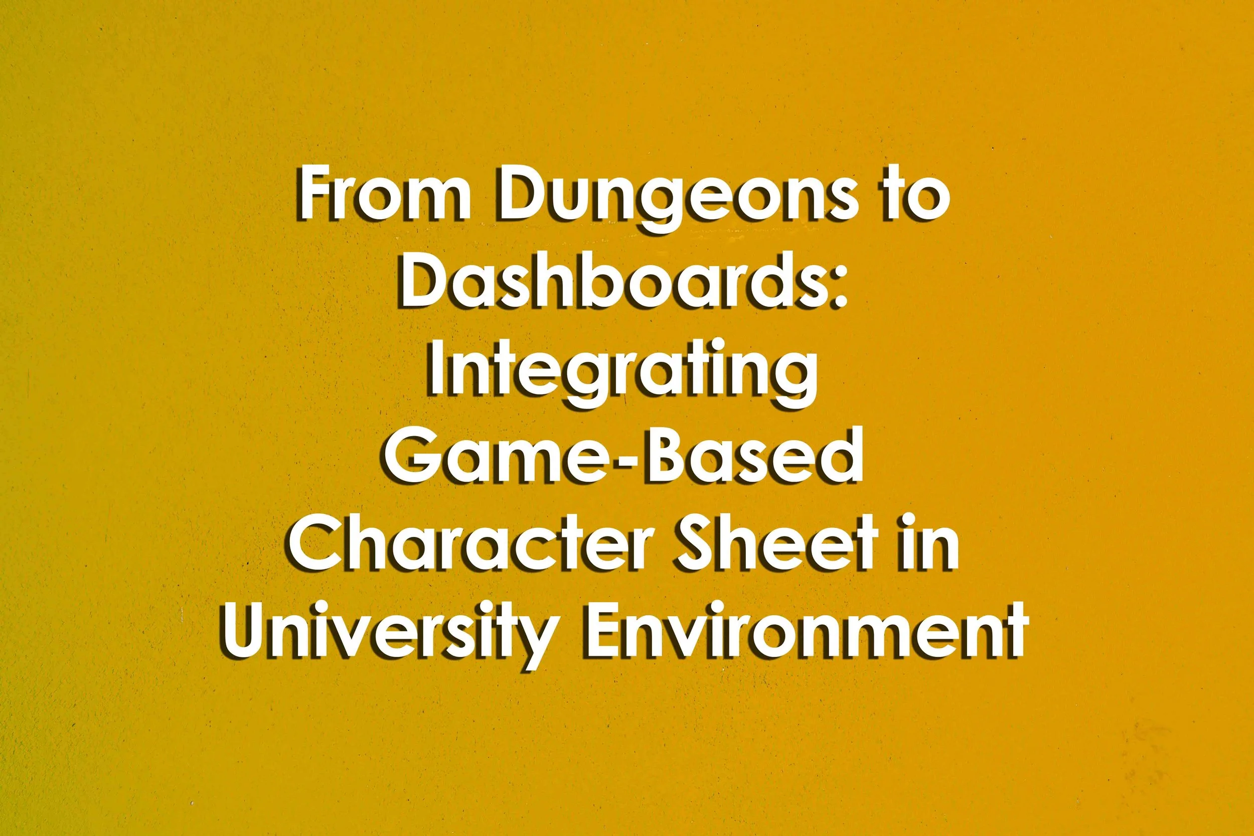 From Dungeons to Dashboards: Integrating Game-Based Character Sheet in University Environment
