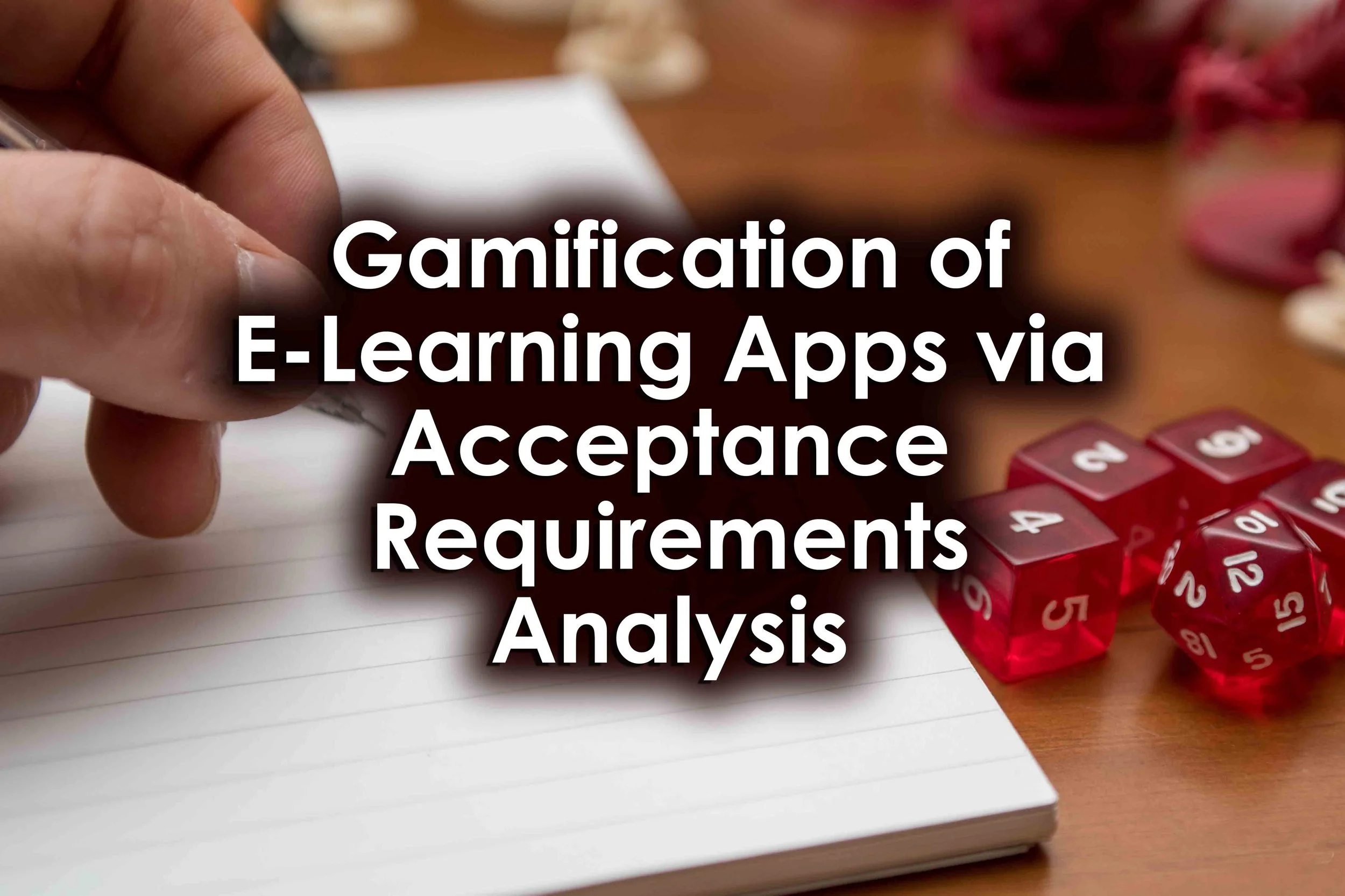 Gamification of E-Learning Apps via Acceptance Requirements Analysis