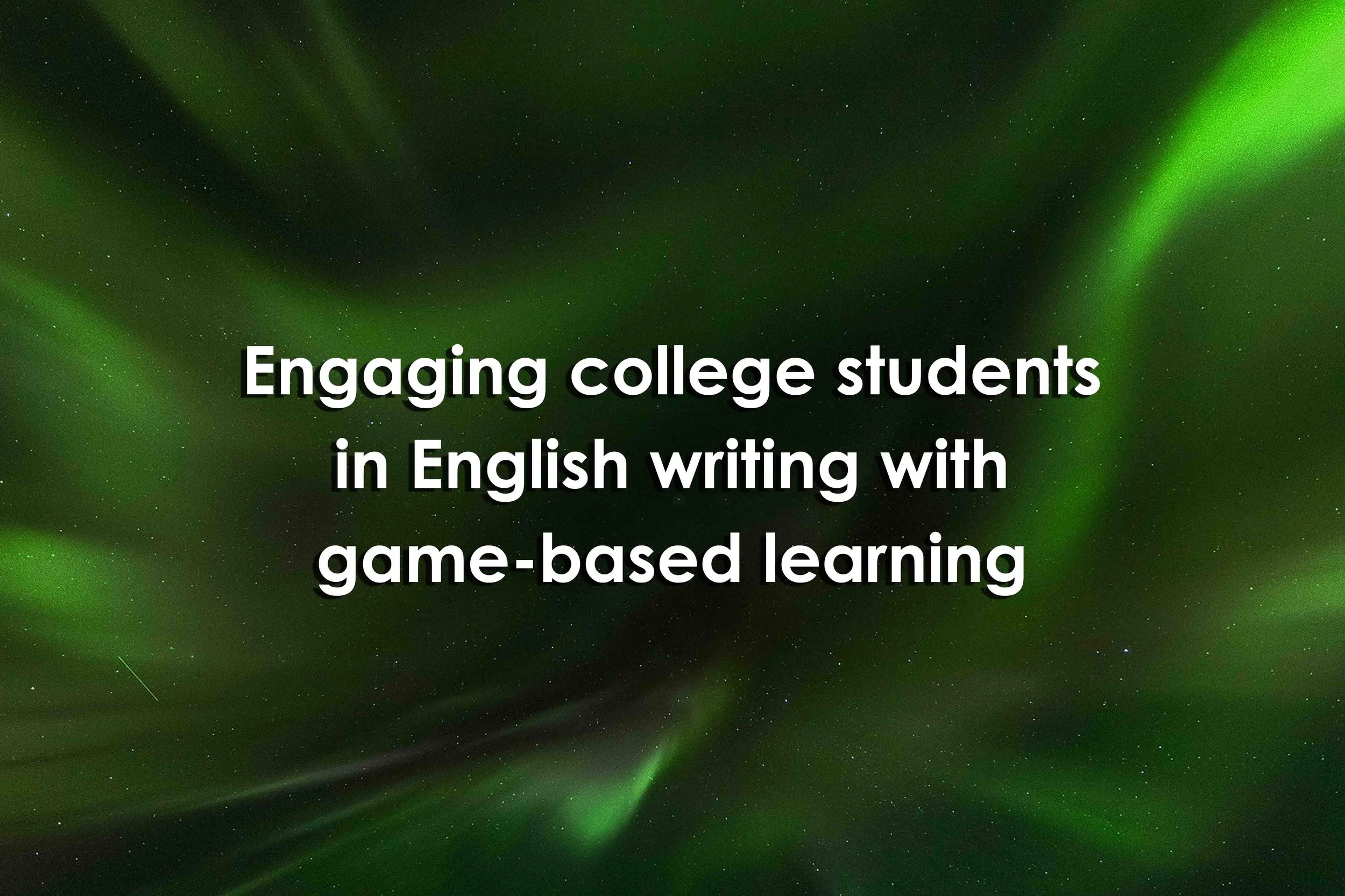 Engaging College Students in English Writing with Game-Based Learning