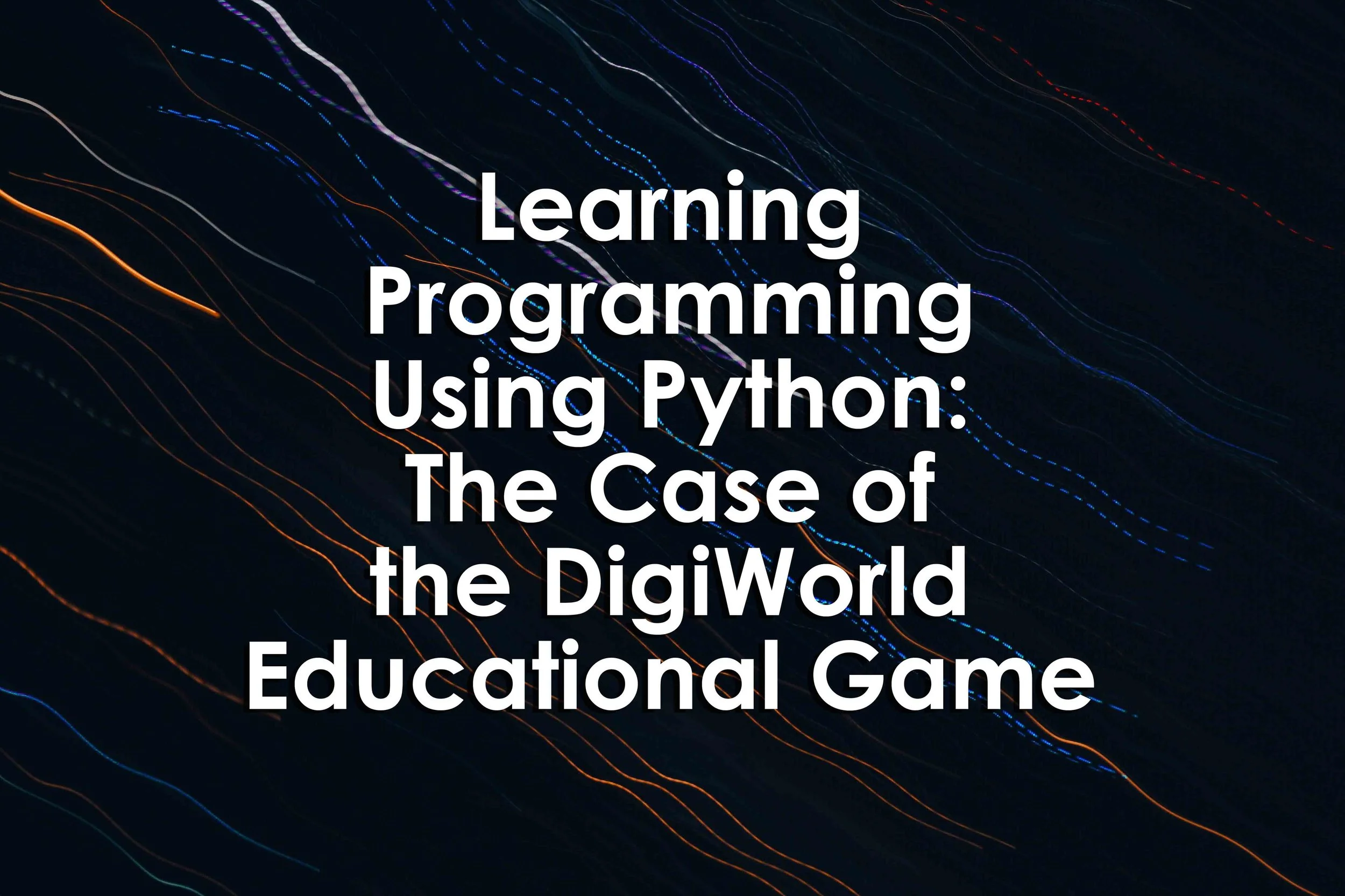 Learning Programming Using Python: The Case of the DigiWorld ...