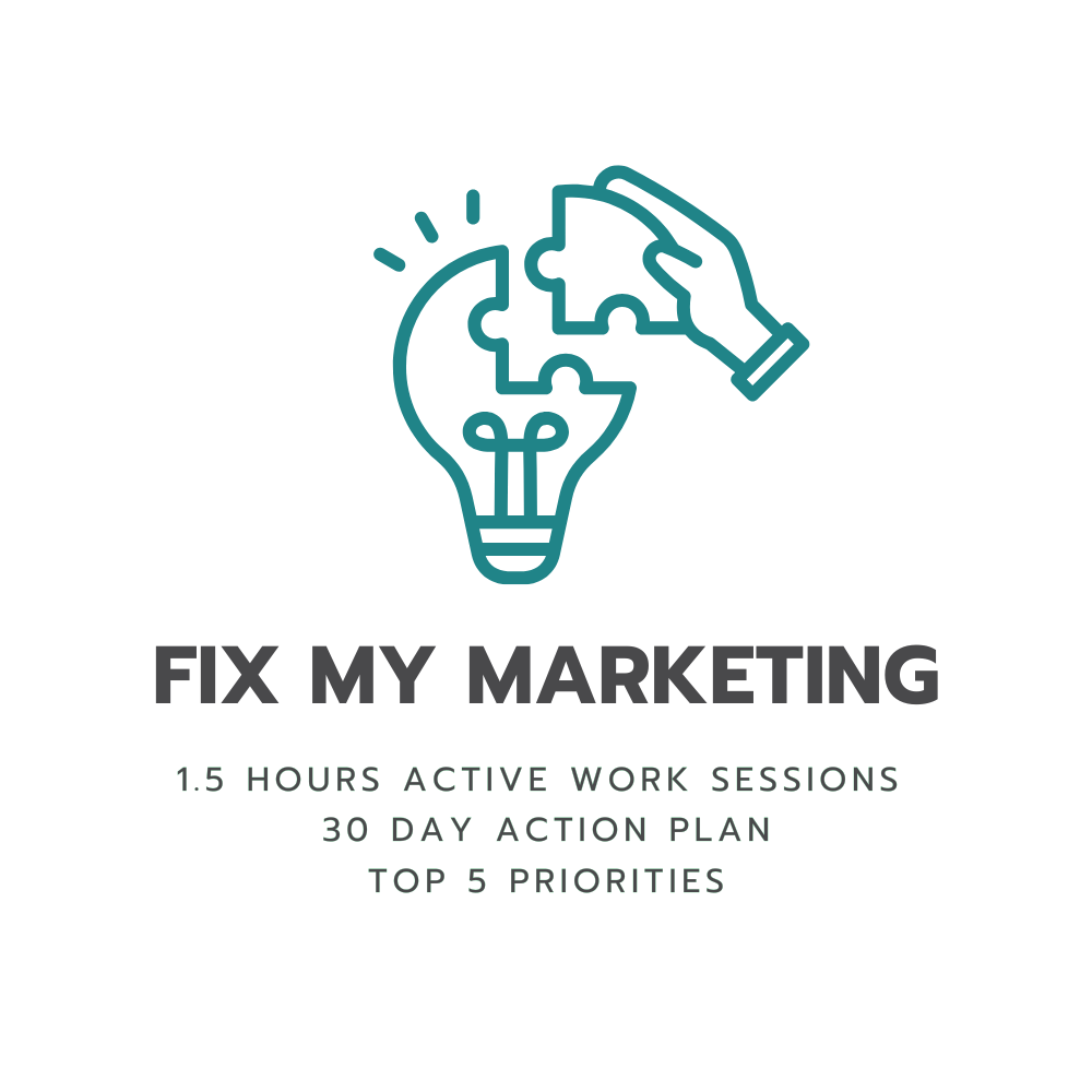 Fix My Marketing | 1.5 hours active work sessions + 30 day  Action Plan