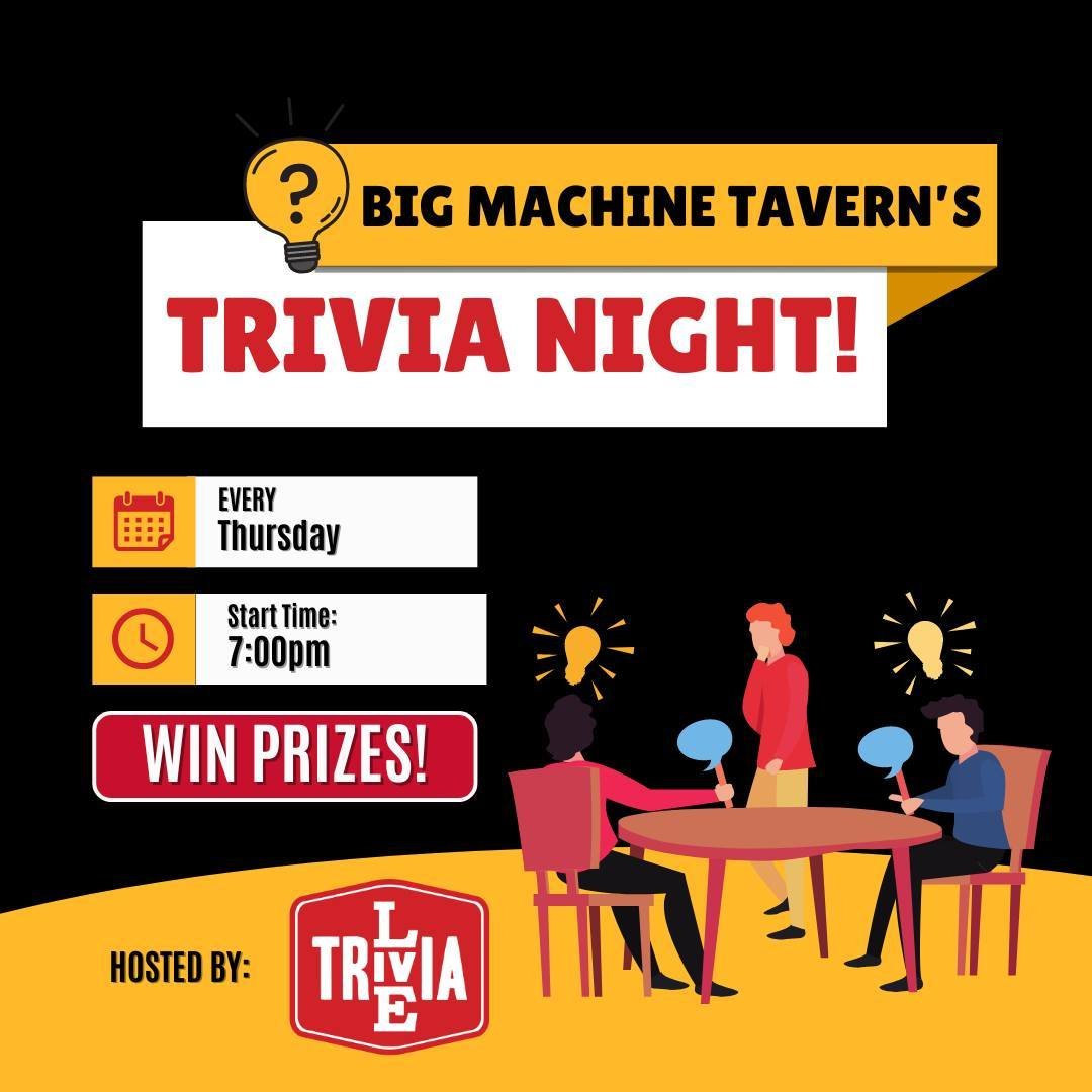 We made your plans, so bring your friends, and compete in Big Machine Distillery &amp; Tavern's Trivia Night! We've got $5 Vodka Slushies and food that will make your mouth drool 🤤 Reserve a table NOW!