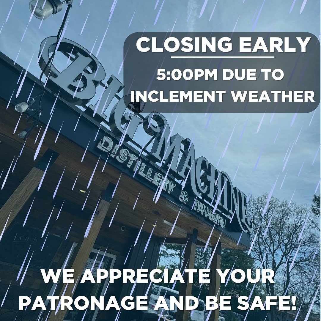 We will be closing today at 5:00 pm due to inclement weather conditions! Thank you all for your patronage!