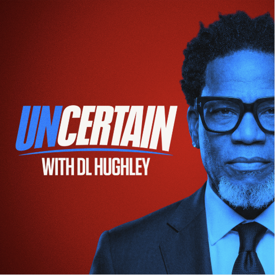 Uncertain with DL Hughley