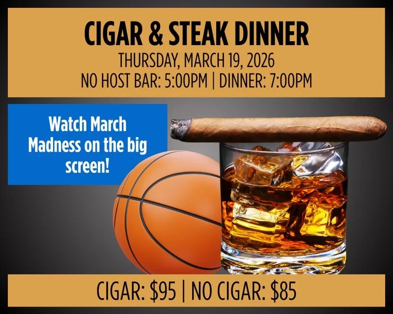 Cigar and Steak is the first night of March Madness.  There will be upsets.  Grown men will cry. 🏀🏀🏀on the big screen.  Join the Club MM pool to get in on the action.  Get your group together.
