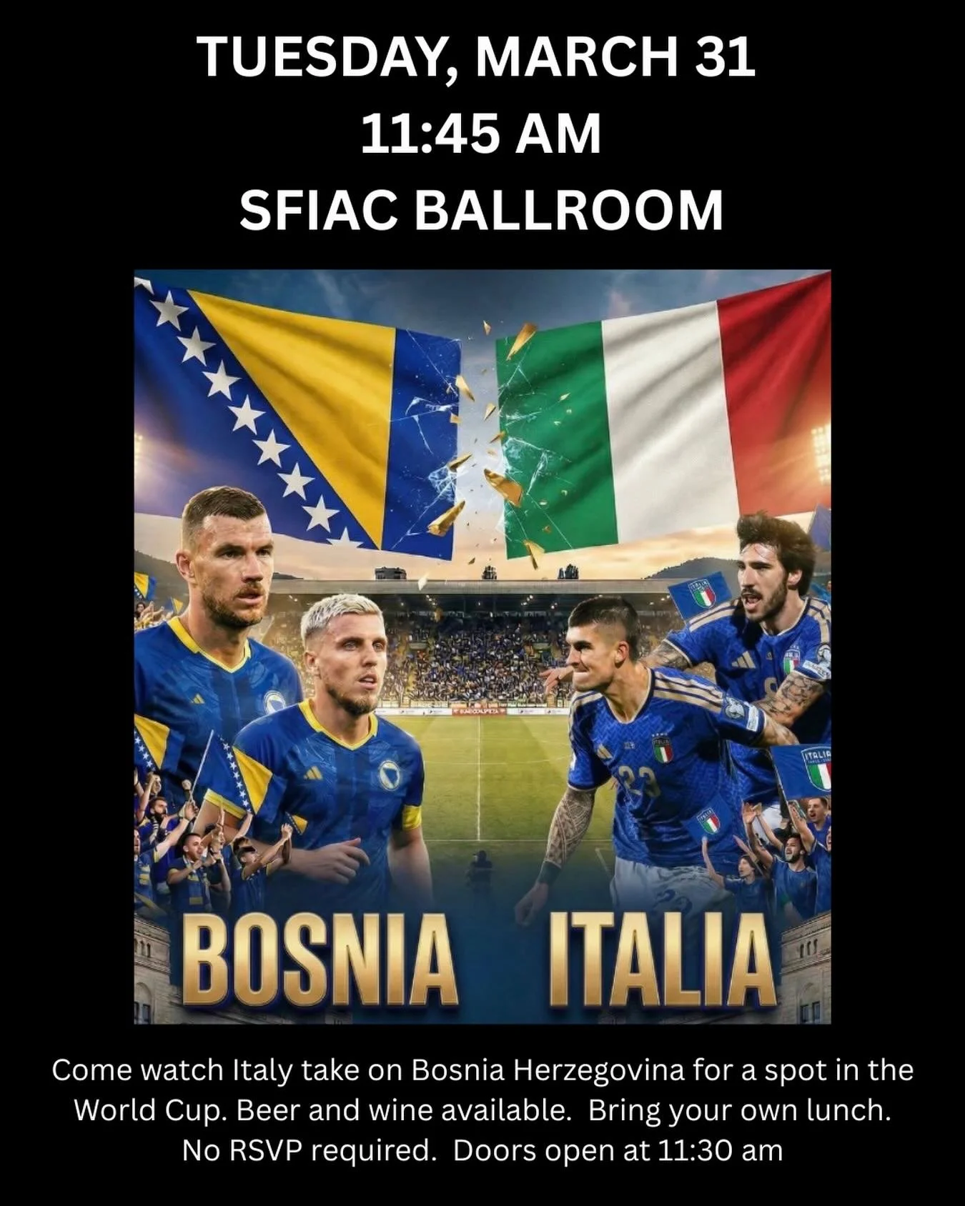 Join us tomorrow for World Cup qualifier 11:45 am ⚽️🇮🇹. Open to all.