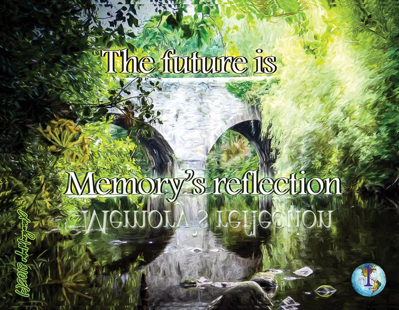 TheFutureIsMemorysReflection.jpg