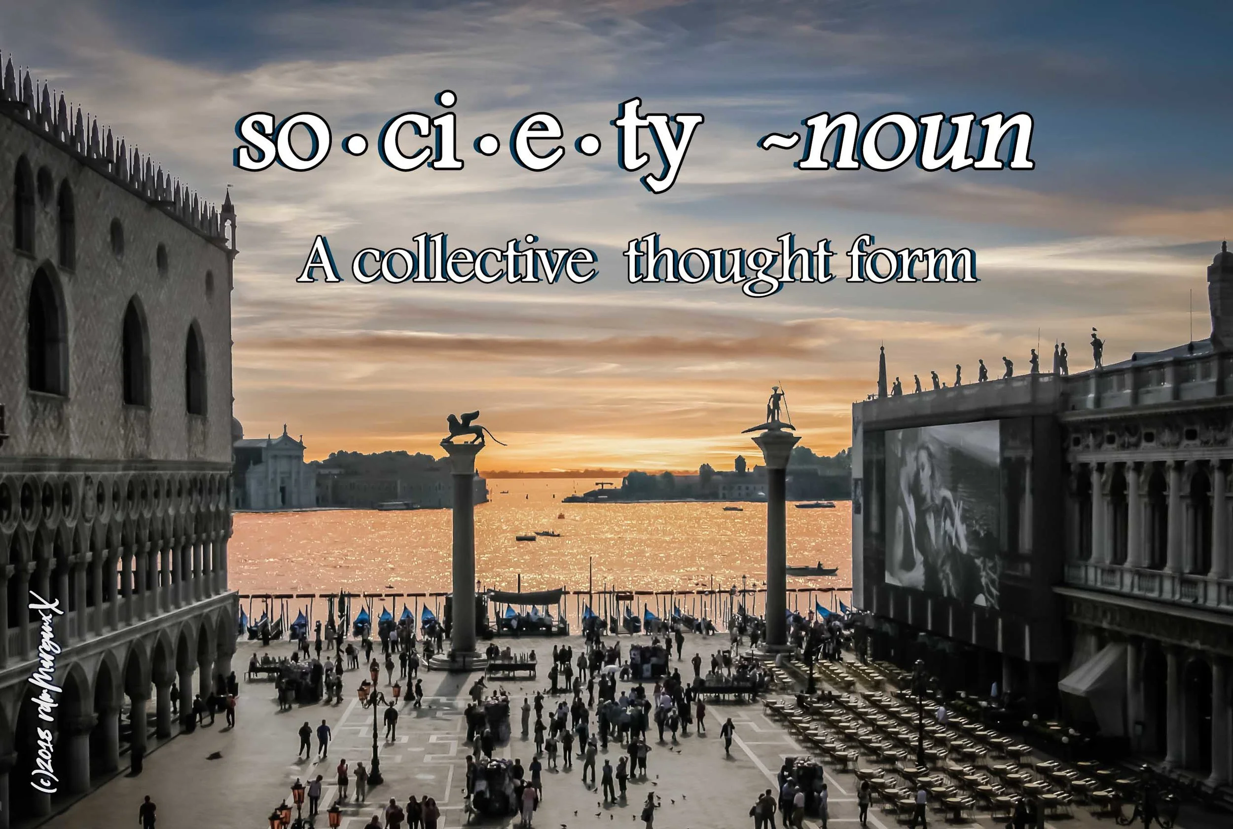 Society(n)-ACollectiveThoughtForm.jpg
