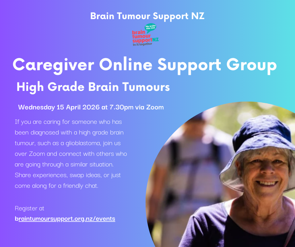 Caregivers High Grade Brain Tumours Online Support Group Meeting