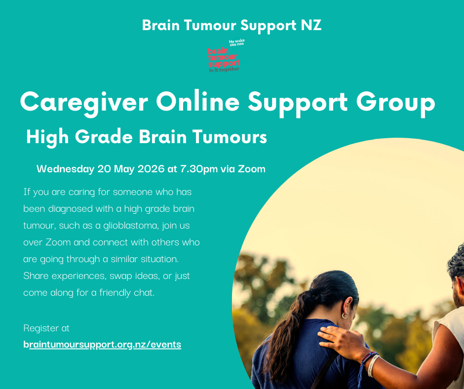 Caregivers High Grade Brain Tumours Online Support Group Meeting