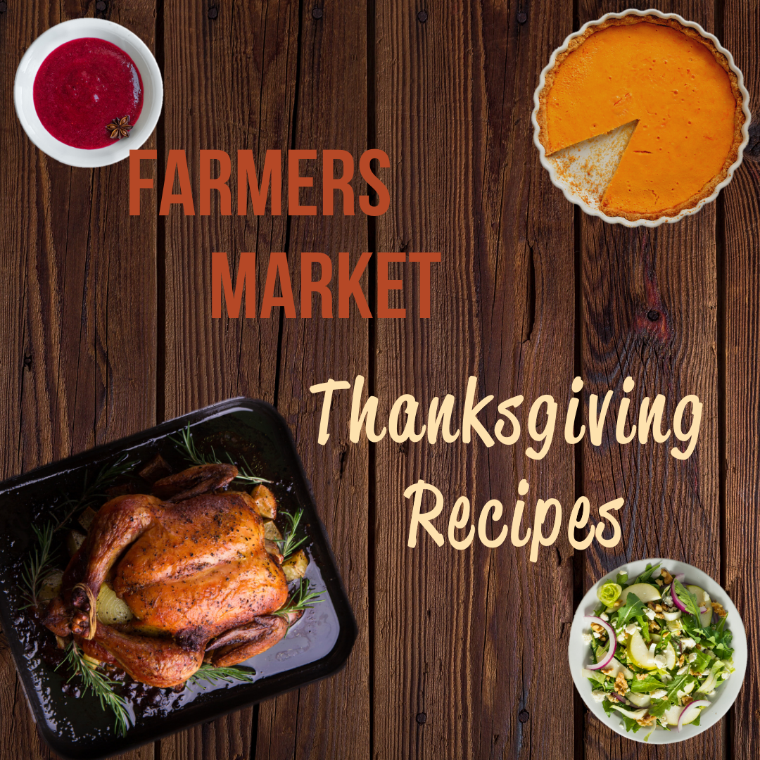 Farmers Market Thanksgiving Recipes