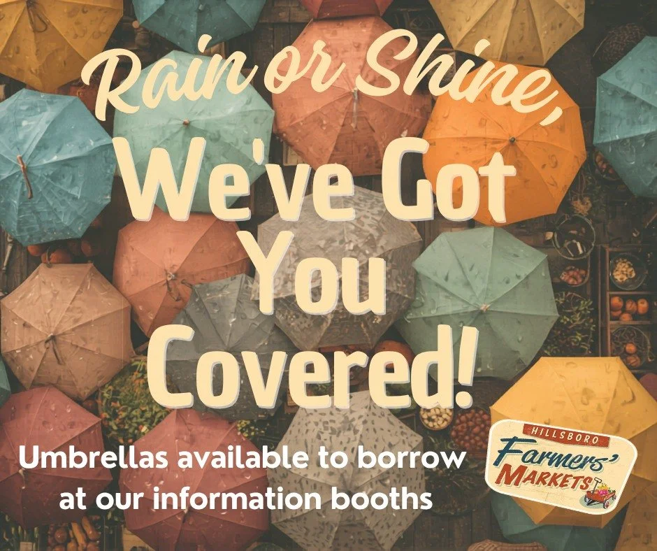 Rainy market day? ☔ We&rsquo;ve got you covered! Stop by the Information Booth to borrow an umbrella while you shop the market. Stay dry, explore your favorite vendors, and enjoy the market no matter the weather 

#HillsboroFarmersMarket #ShopLocal #