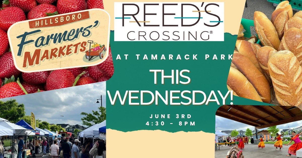 Join us on Wednesday, June 3rd, from 4:30 PM &ndash; 8:00 PM for the second Reed's Crossing Farmers Market of the season at Tamarack Park!

Presented by Reed's Crossing, this vibrant community market features fresh local produce, farm-fresh Hood stra