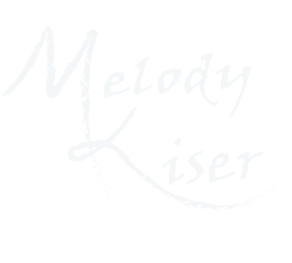 Melody Kiser - Official Site