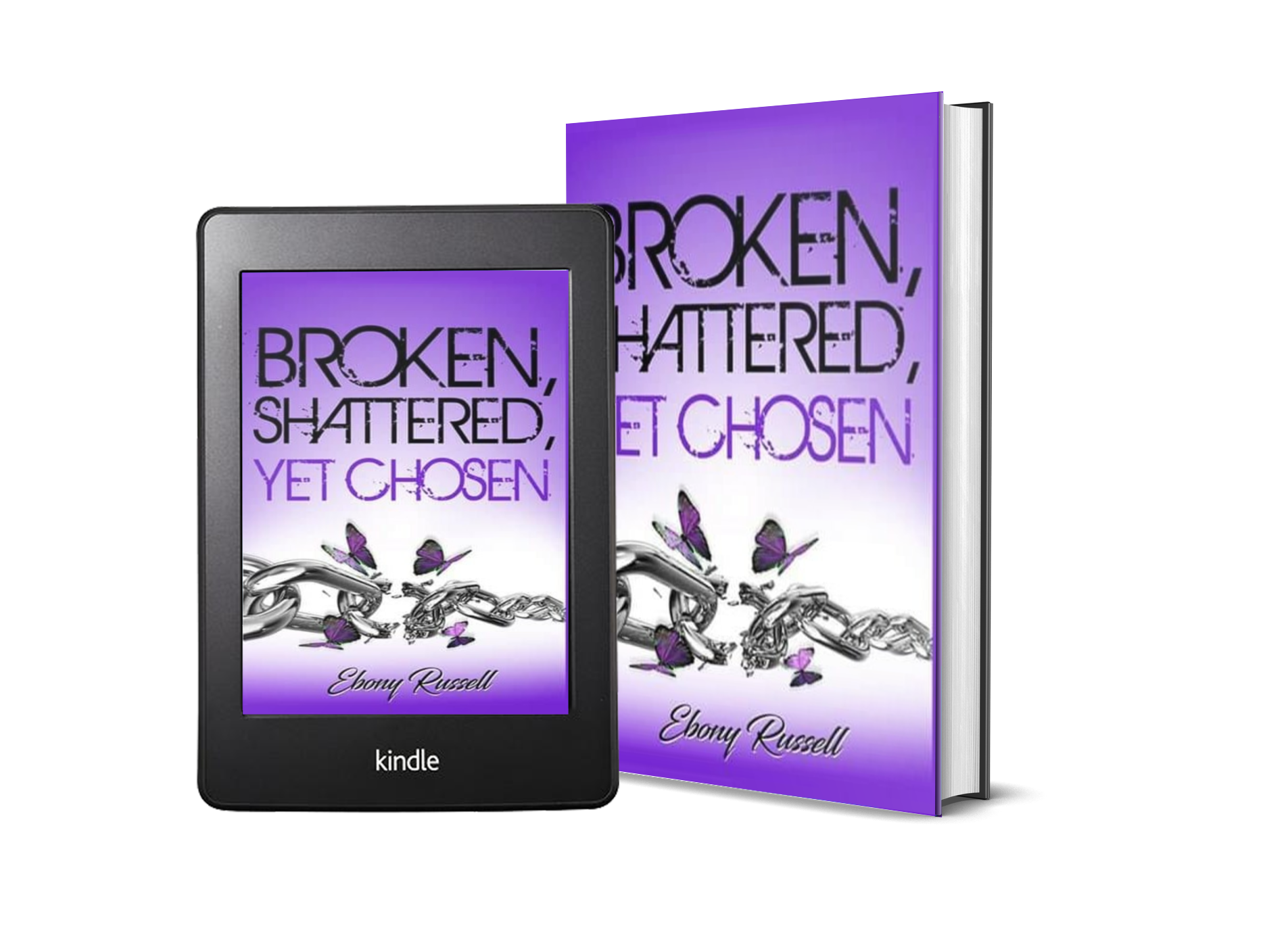 Broken, Shattered, YET Chosen