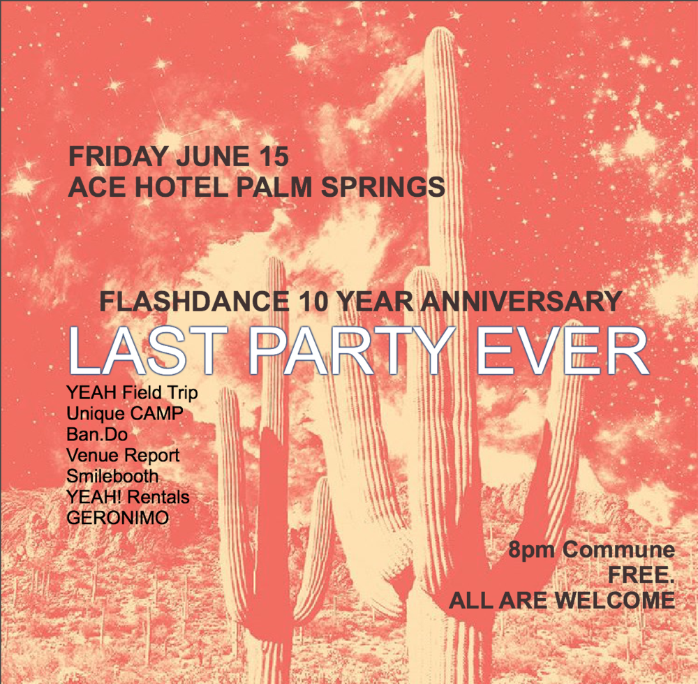 Reserve a room now with the code FLASHDANCE for 20% off. Featuring all our faves: YEAH! Field Trip , Unique Camp , Ban.Do , Venue Report , Smilebooth , YEAH! Rentals and GERONIMO .
