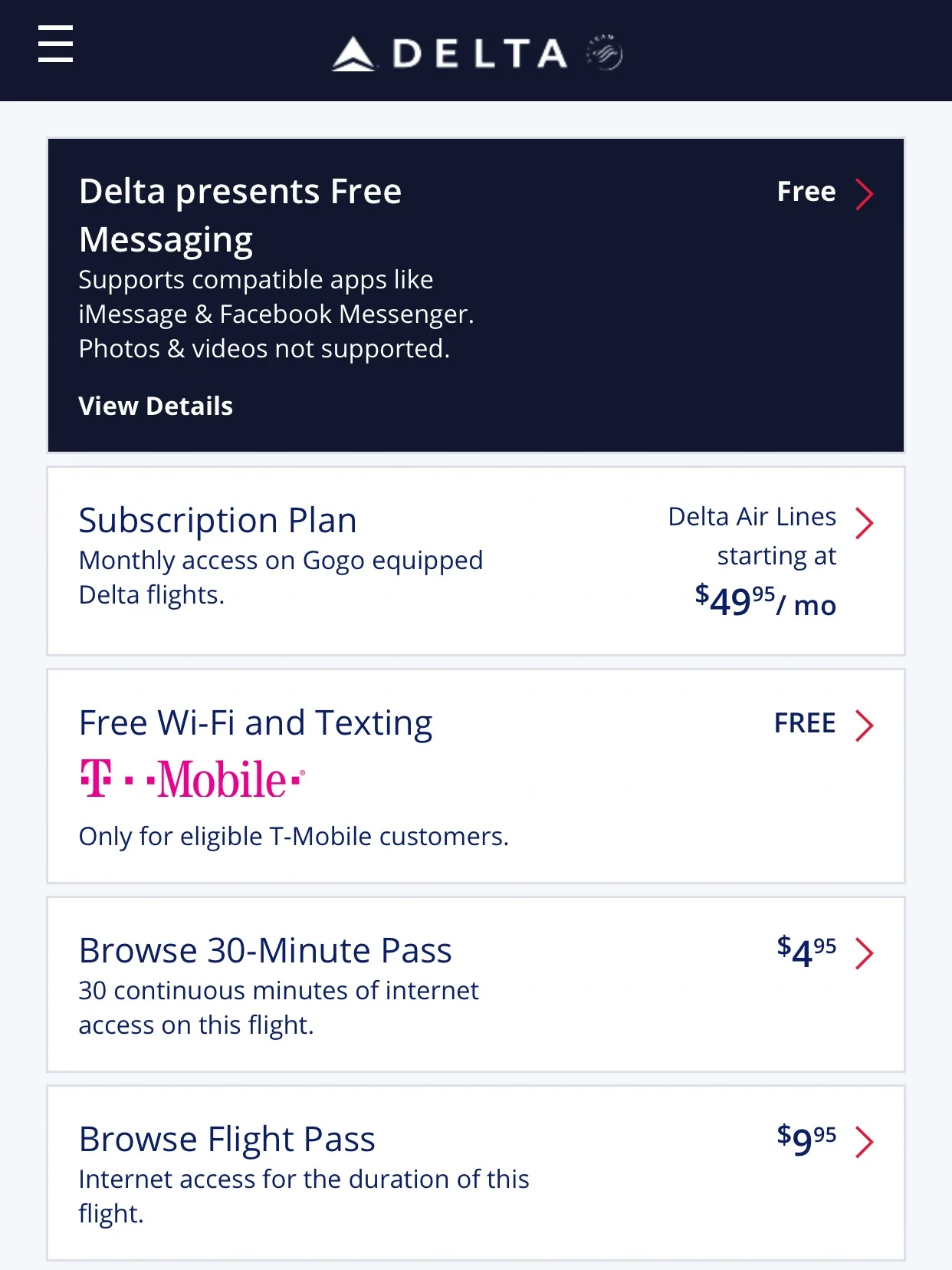 Delta offers free messaging for all passengers. WiFi is available for purchase if you want to do more than message. Access to the Delta App and website, and streaming content, is complimentary.