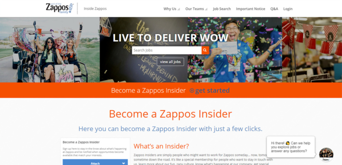 Zappos Insider let the candidates keep in track with what’s going on inside the company