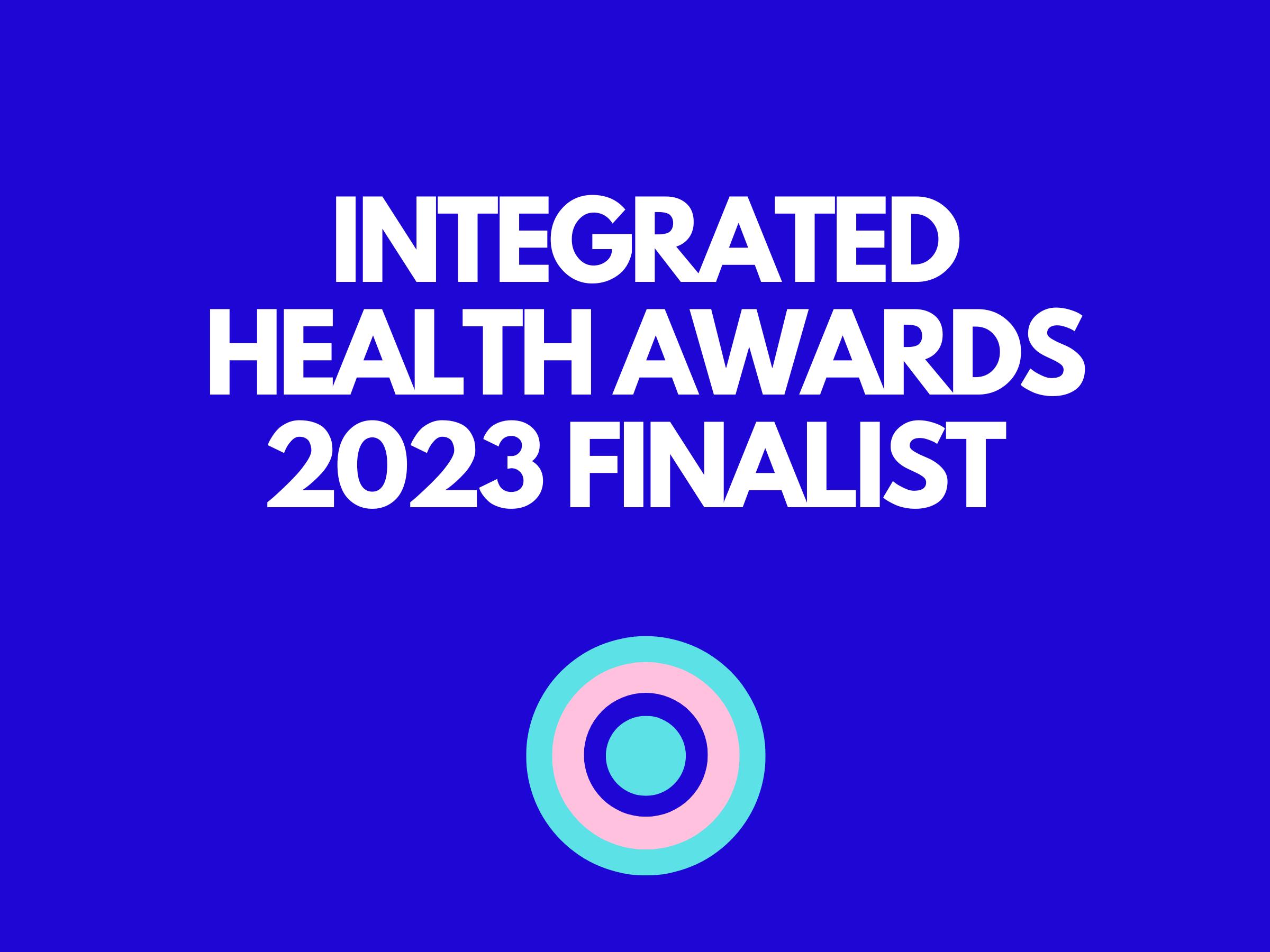 Finalists in the Integrated Health Awards 2023