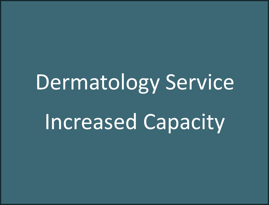 Dermatology Service Success!