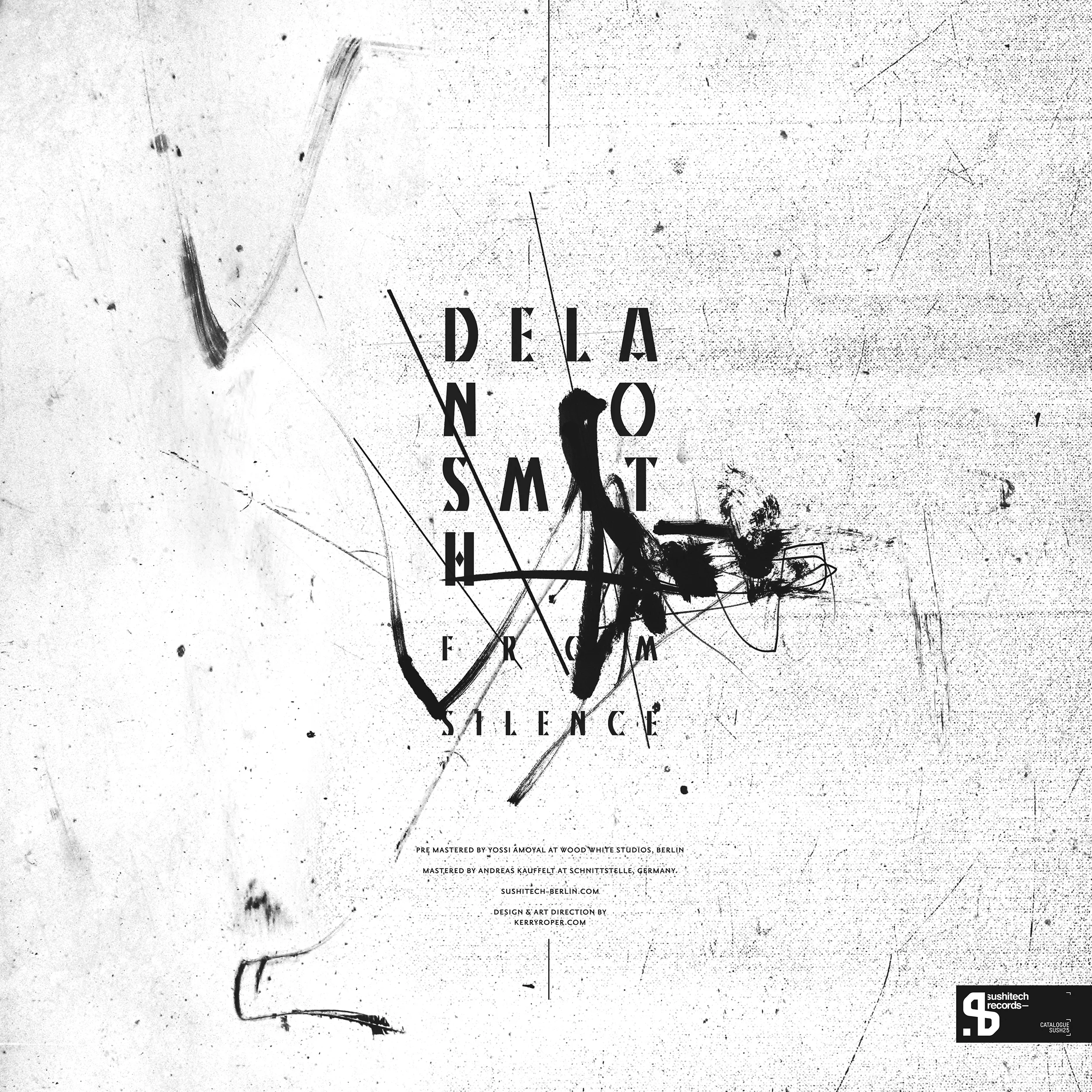Kerry_Roper_Sushitech_Delano_Smith_From_Silence_02.jpg