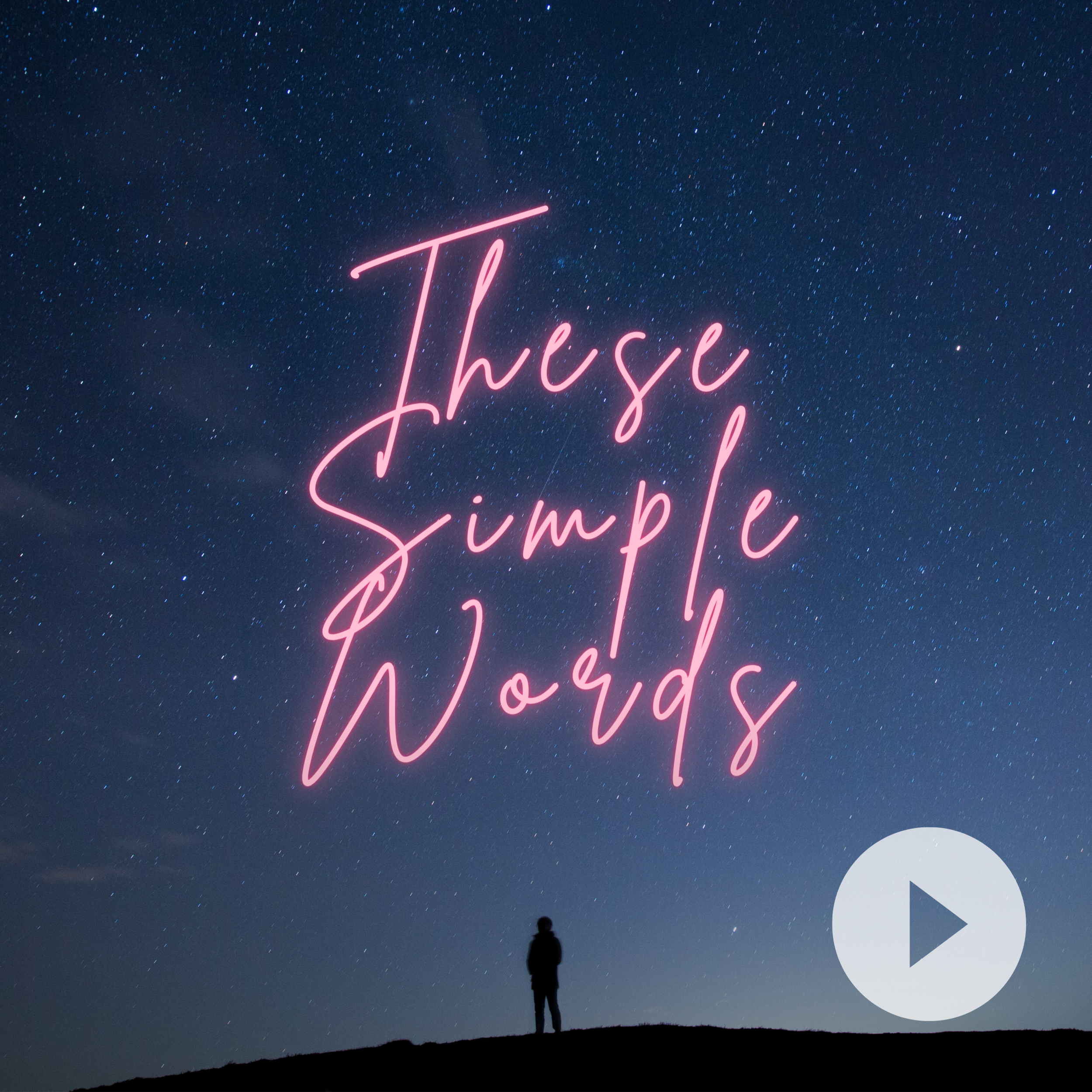 These Simple Words