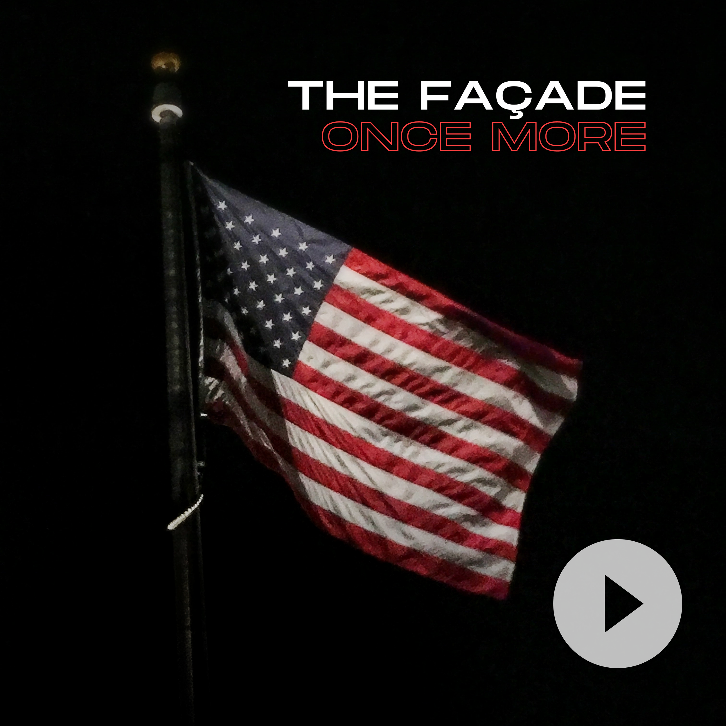 The Façade Once More