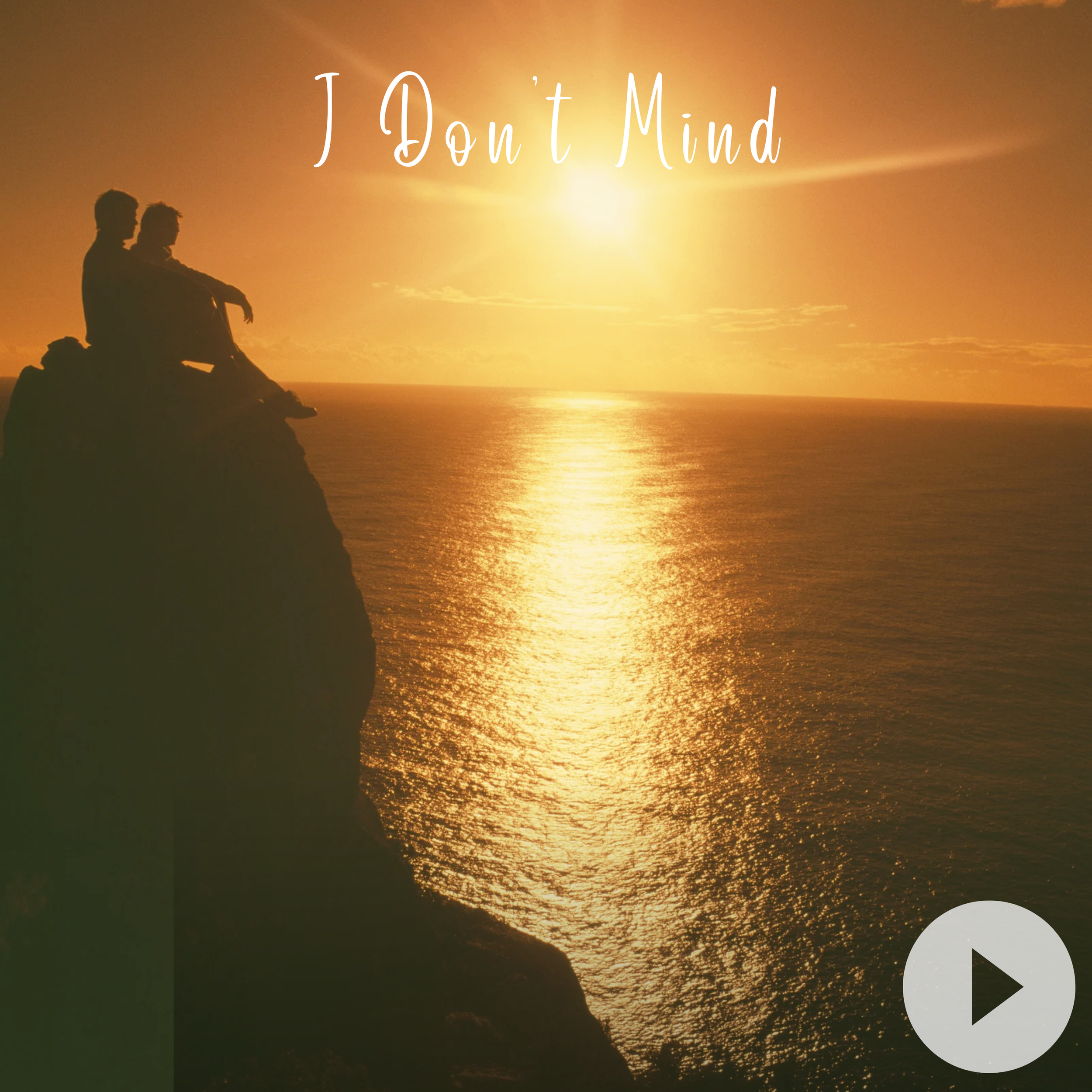I Don't Mind