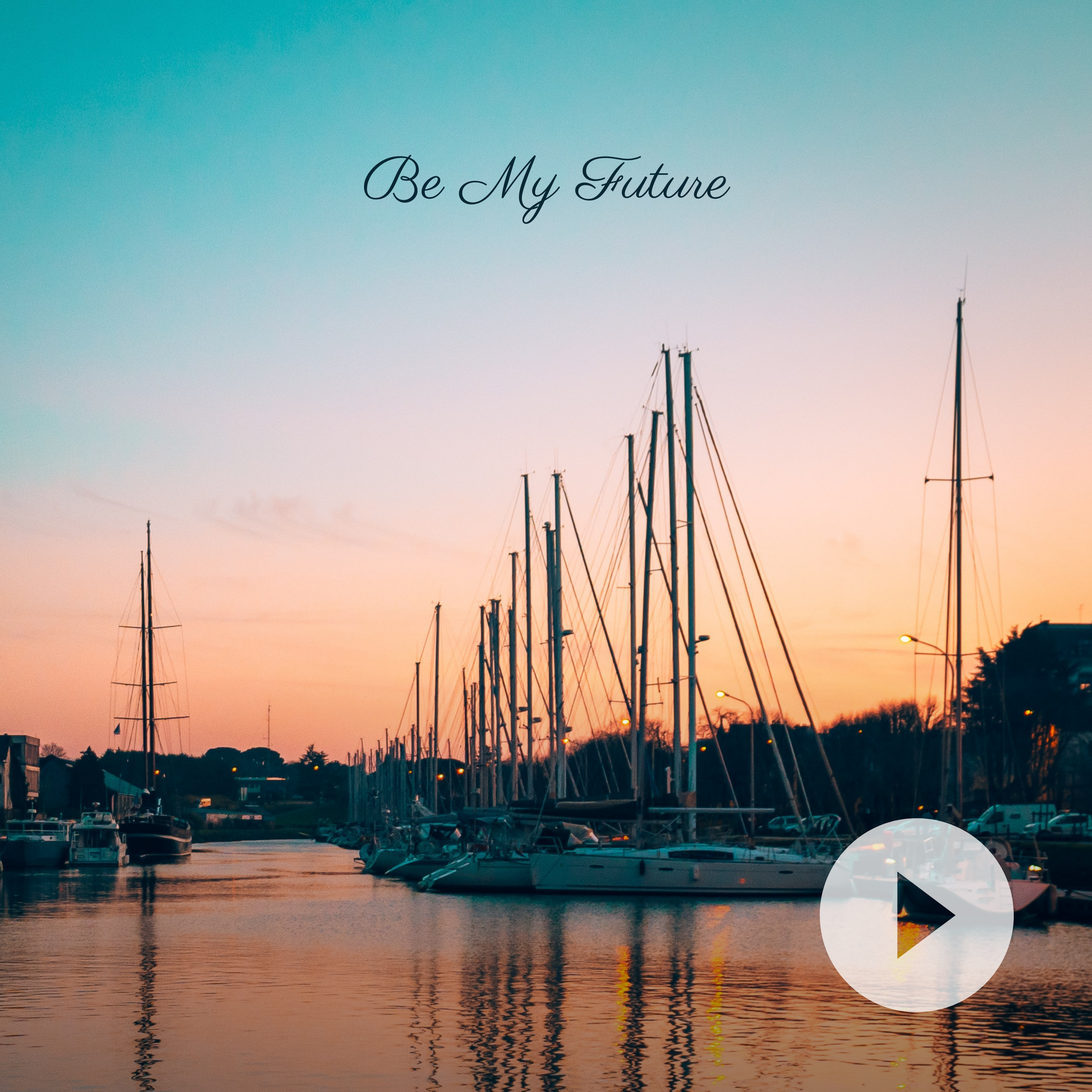 Be My Future