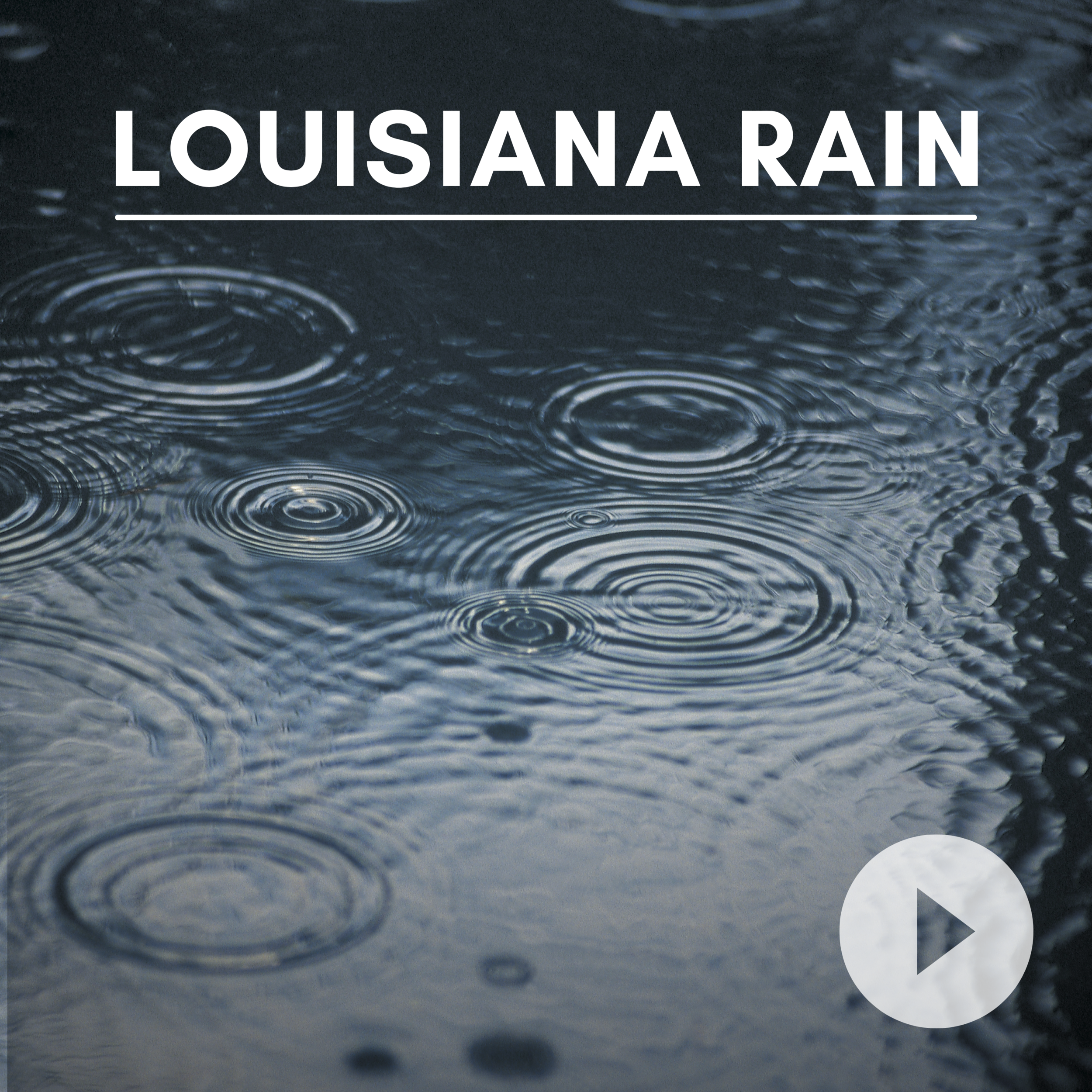 Louisiana Rain