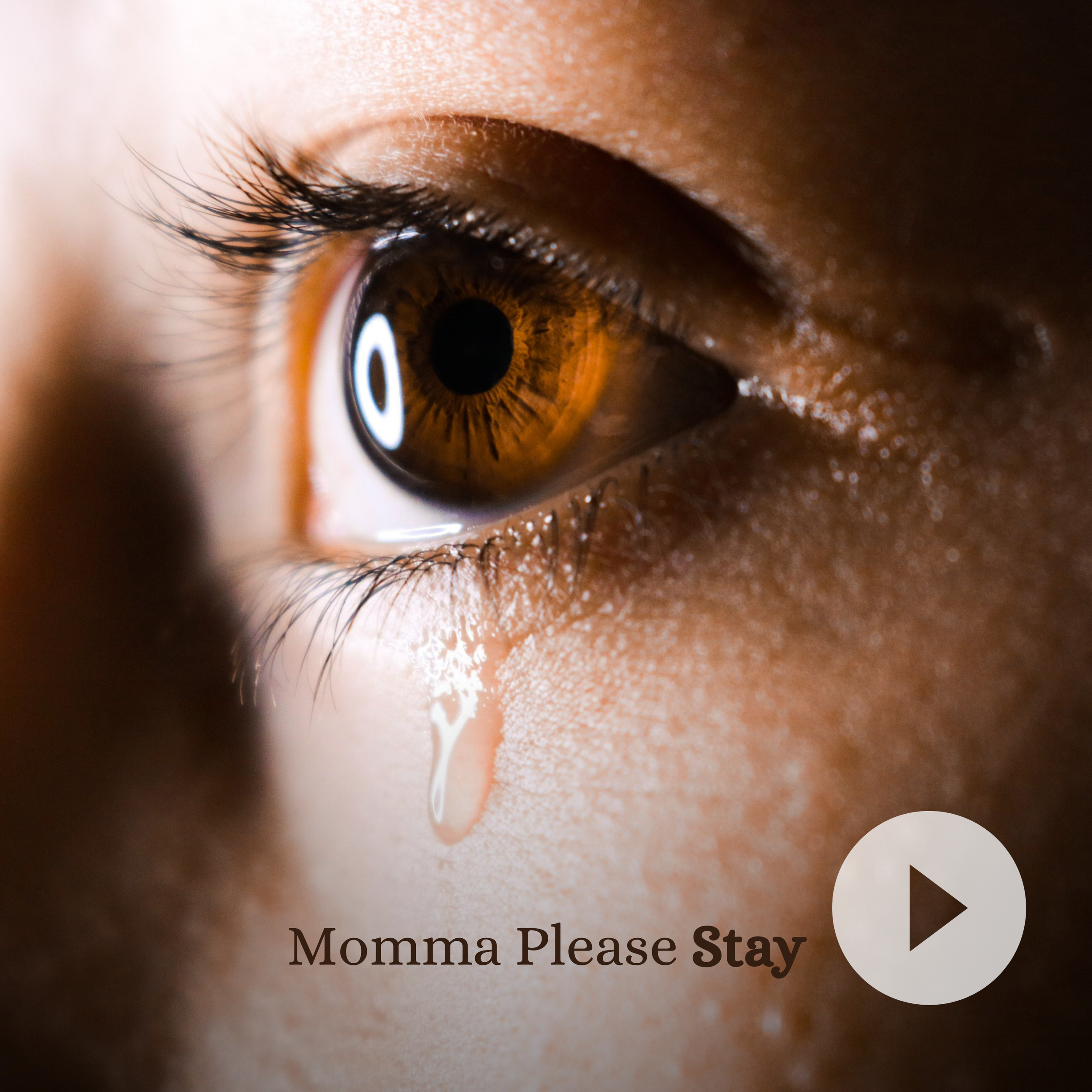 Momma Please Stay