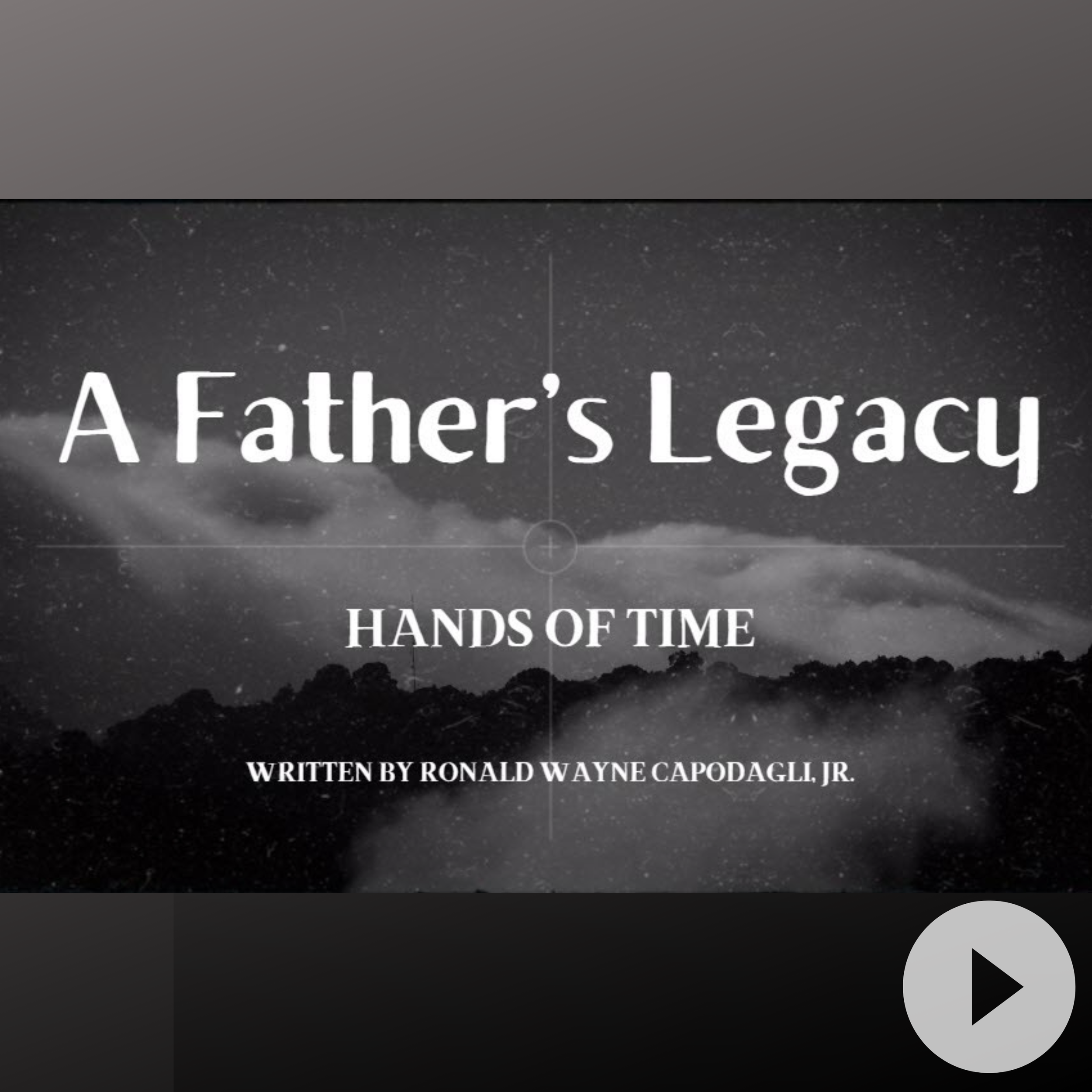 A Father's Legacy ~ Hands of Time