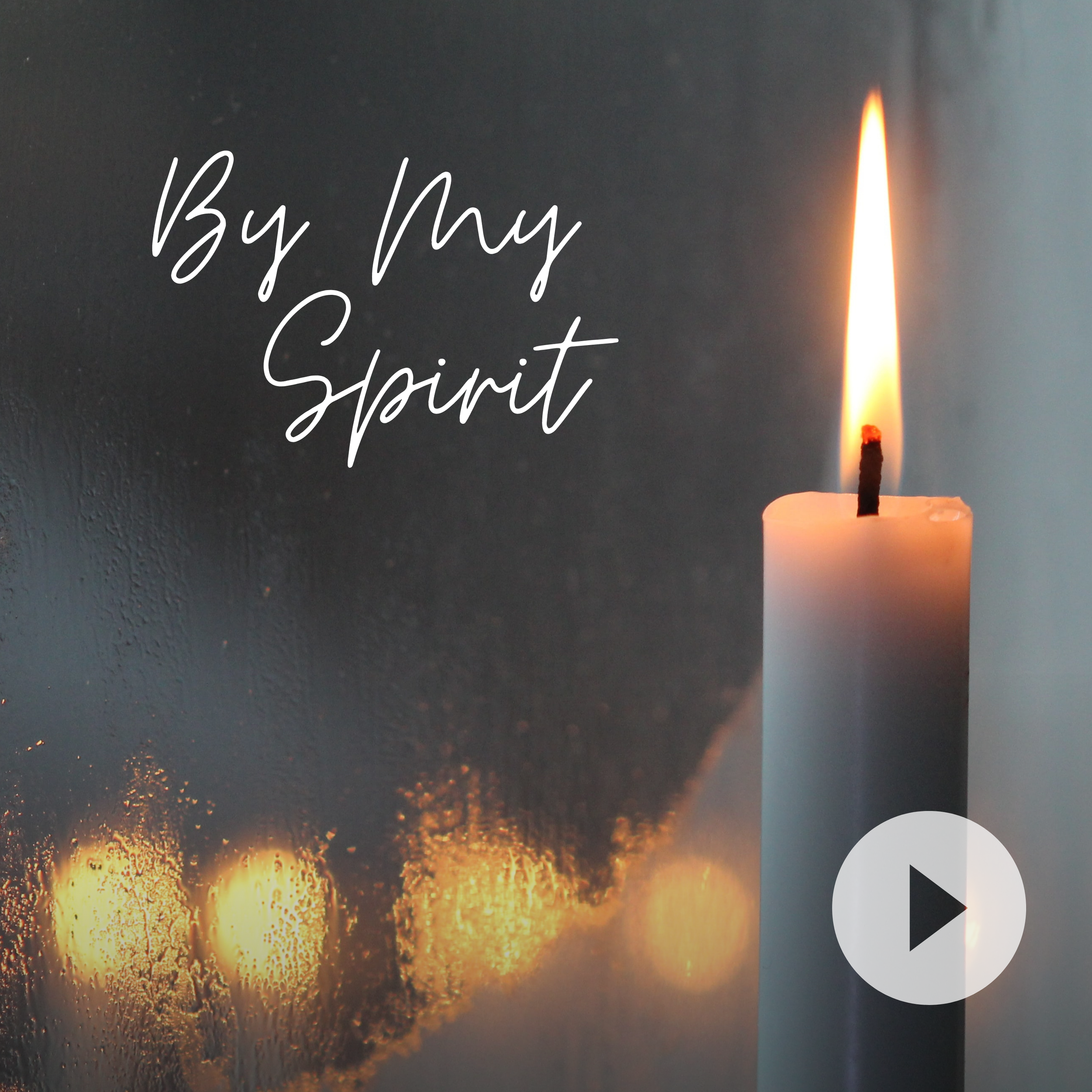 By My Spirit