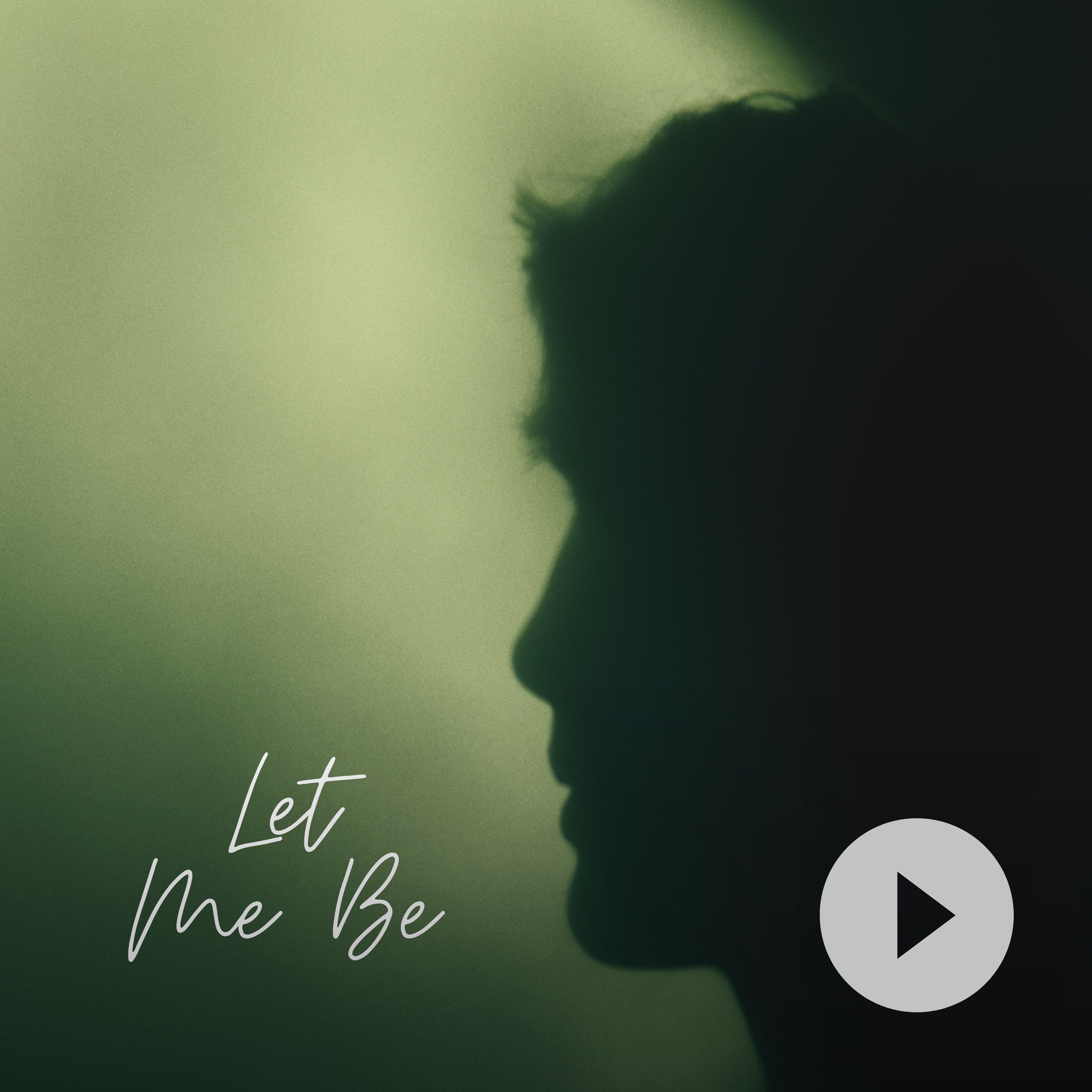 Let Me Be