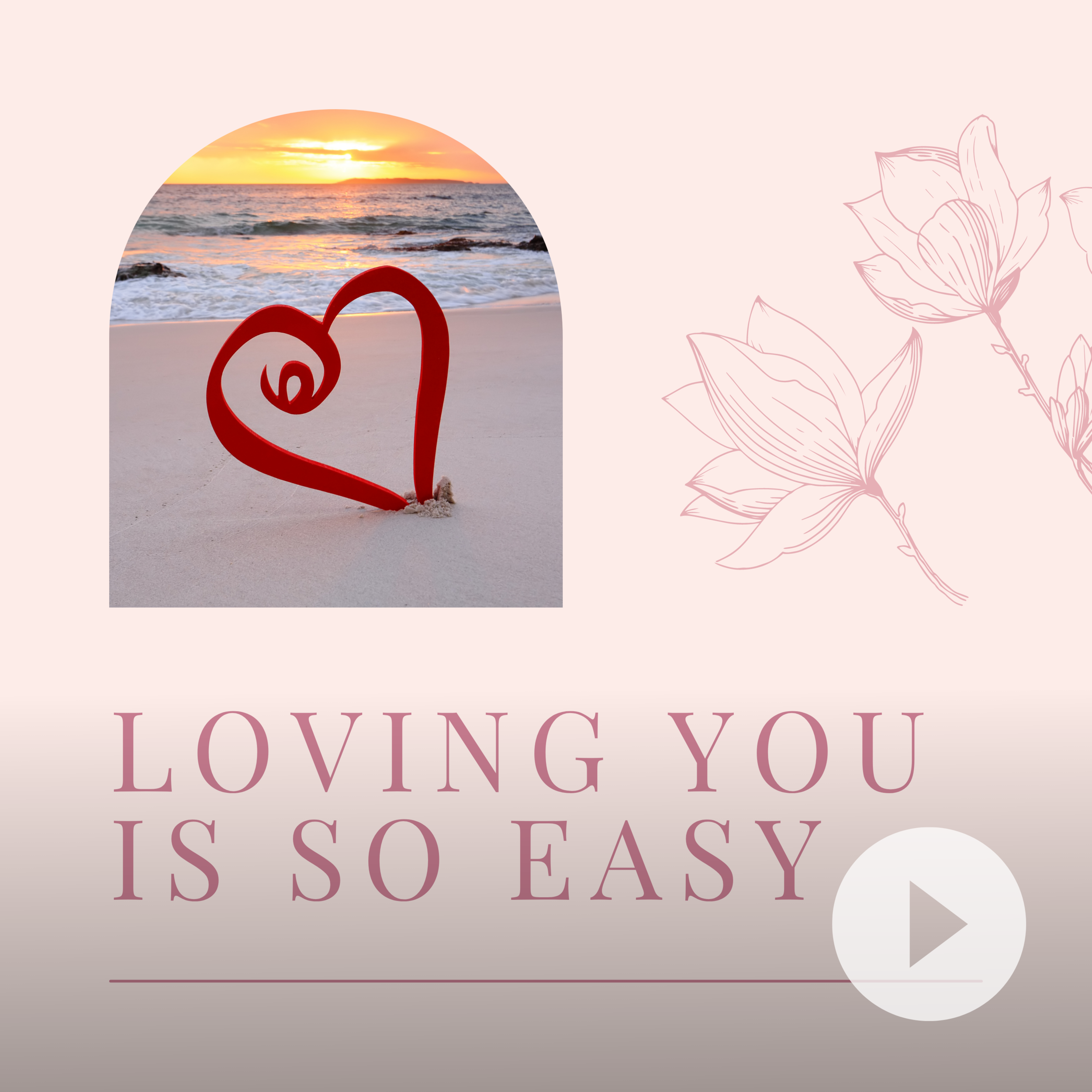 Loving You is So Easy