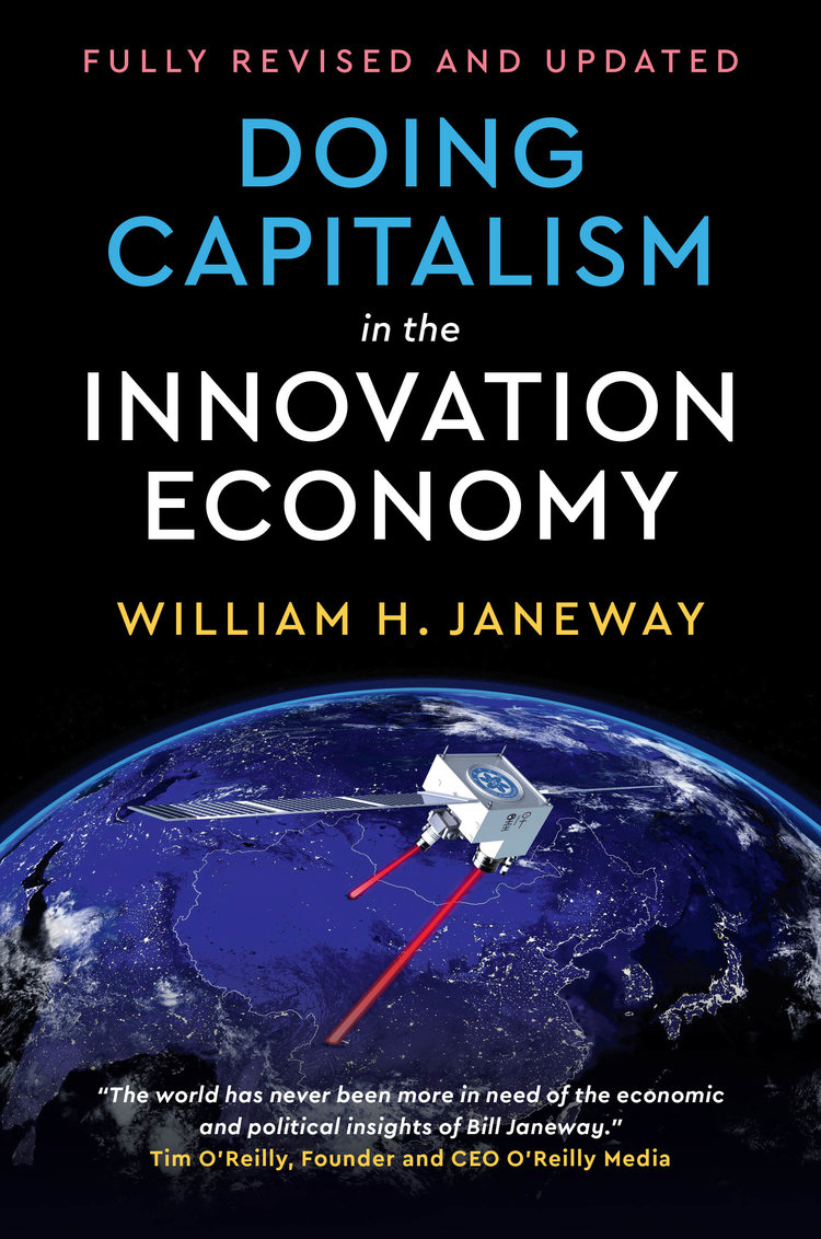 Doing+Capitalism+Bill+Janeway.jpeg