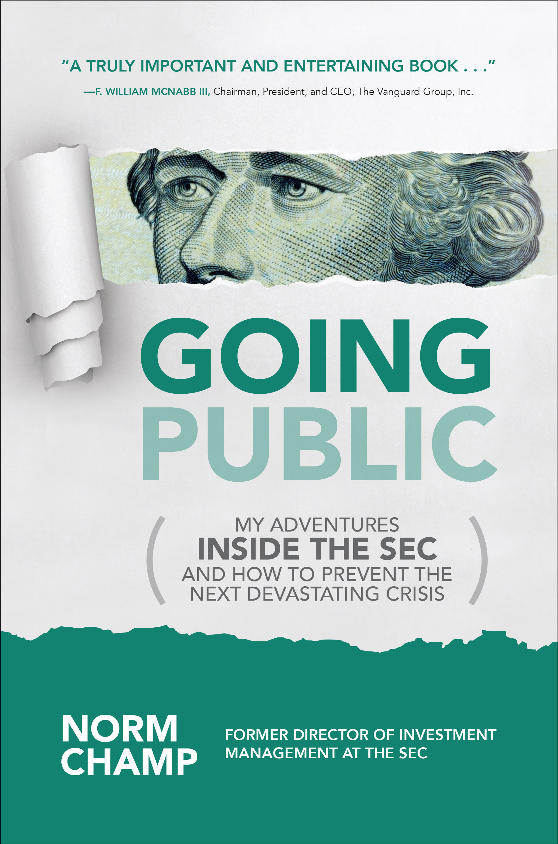 Going Public: My Adventures Inside the SEC and How To Prevent the Next Devastating Crisis