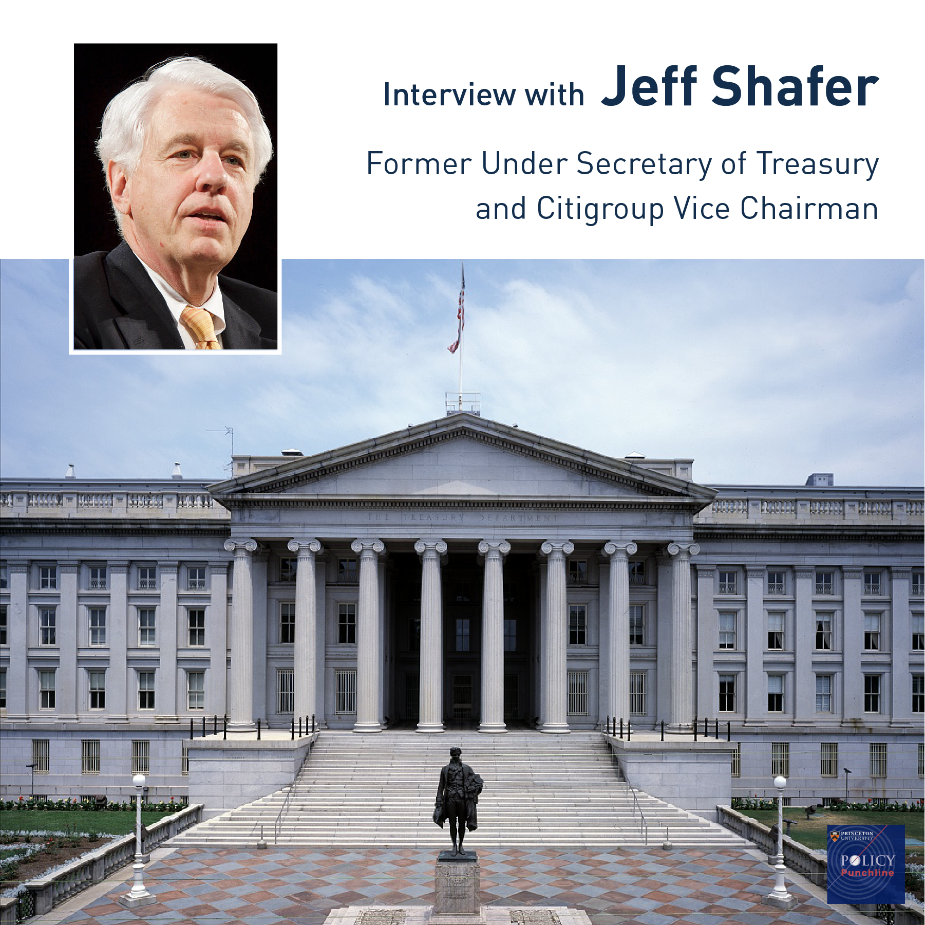 Former Treasury Undersecretary Jeff Shafer: Firefighting Between Financial Crises