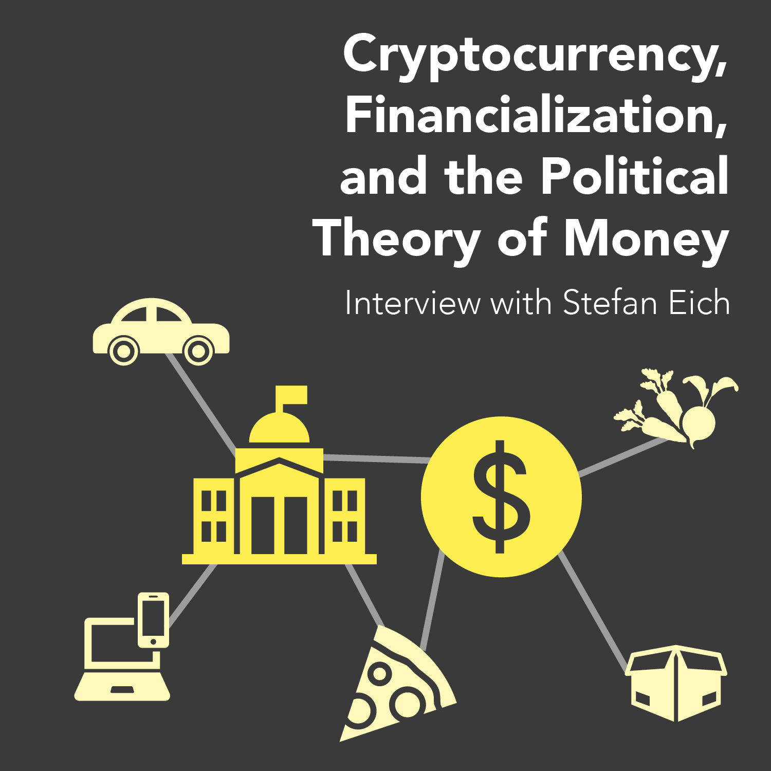 Cryptocurrency, Financialization, and the Political Theory of Money