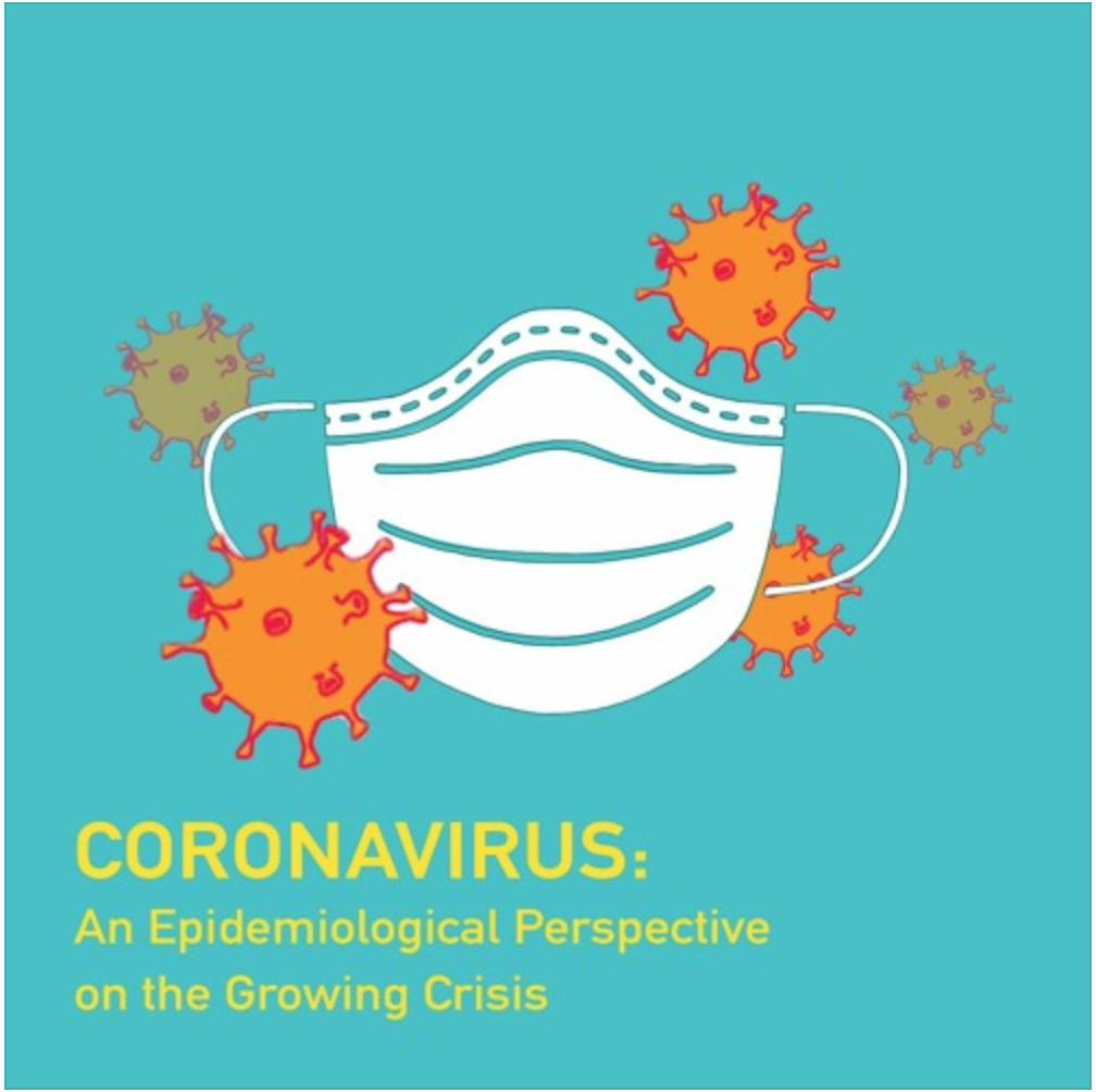 Coronavirus: An Epidemiological Perspective on the Growing Crisis