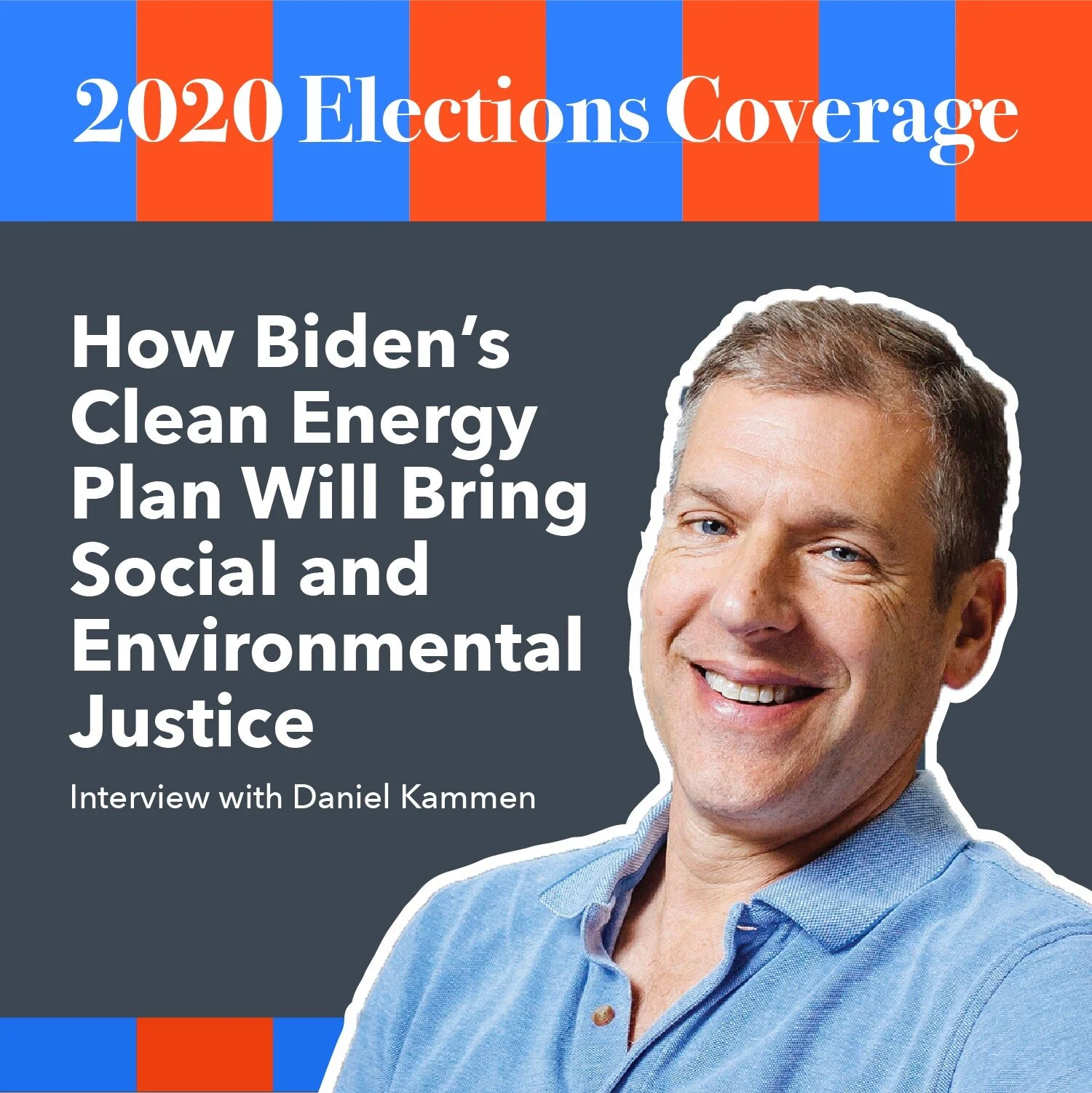 How Biden's Clean Energy Plan Will Bring Social and Environmental Justice