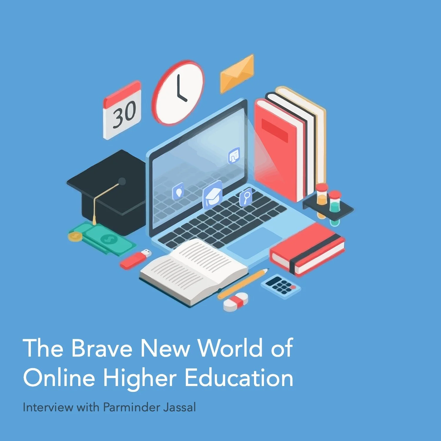 The Brave New World of Online Higher Education