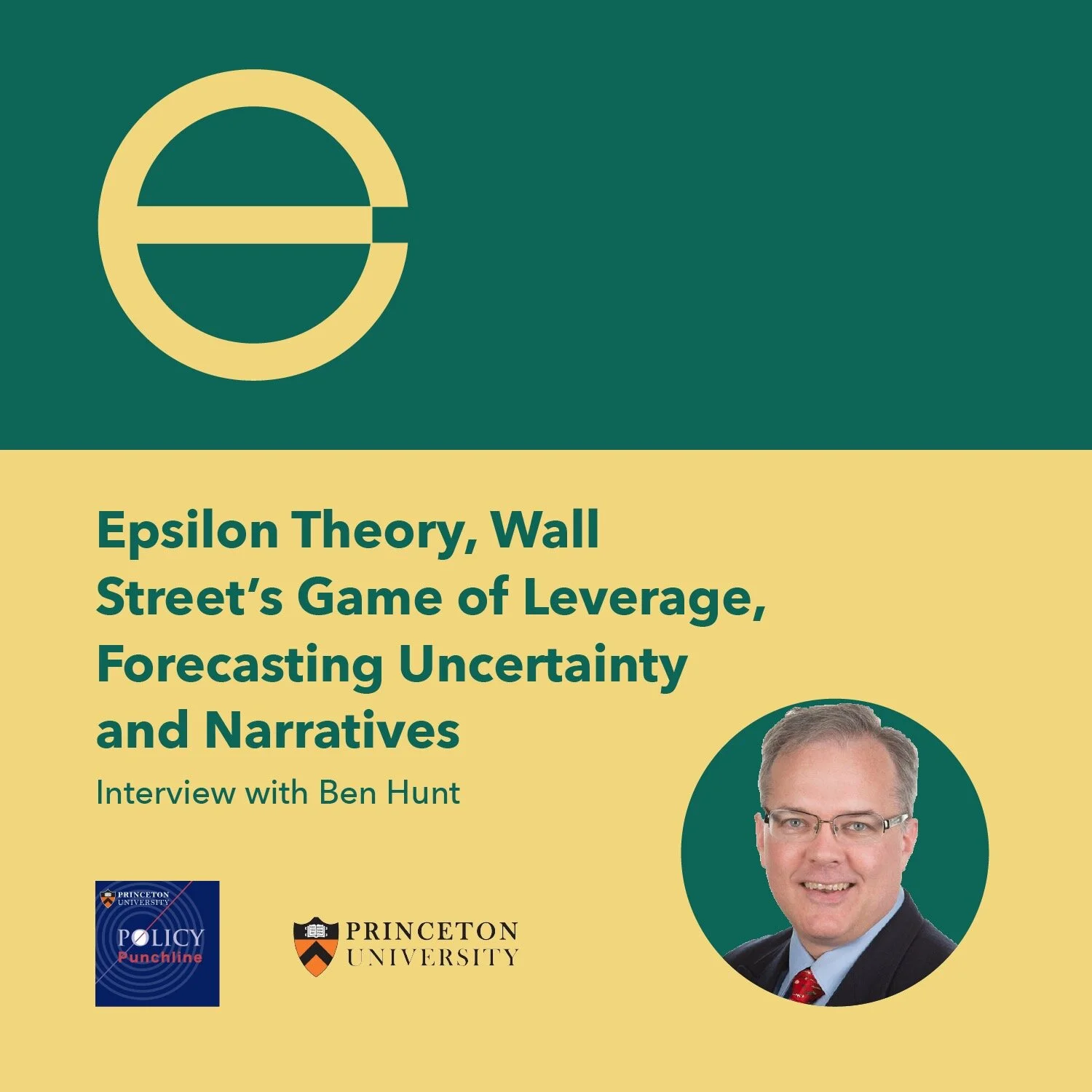 Ben Hunt: Epsilon Theory, Wall Street's Game of Leverage, Forecasting Uncertainty and Narratives