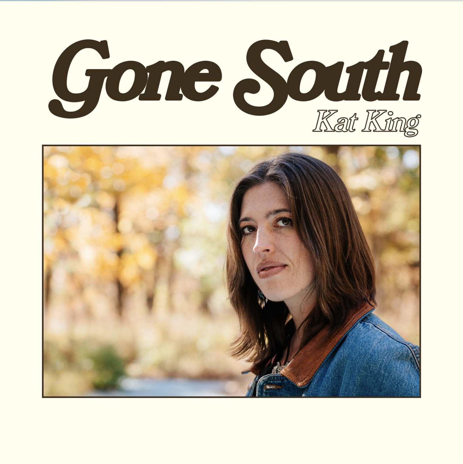 Kat King "Gone South" (2023)