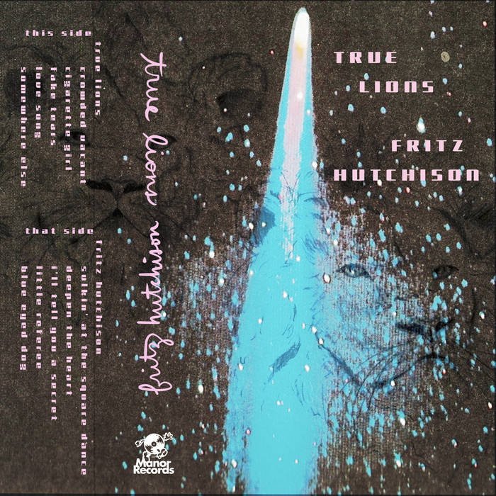 True Lions / Fritz Hutchison Split Tape (2023)