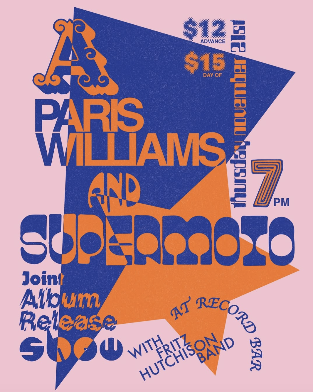 Supermoto + Paris Williams Album Release Show ft. Fritz Hutchison
