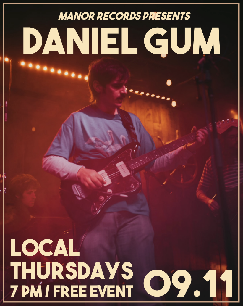 Local Thursdays ft. Daniel Gum @ Electric Park