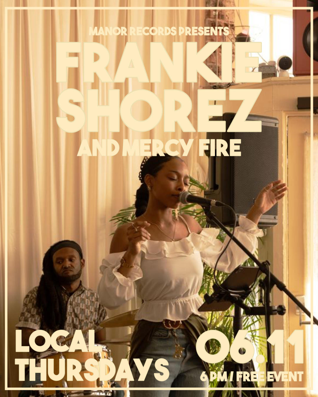 Local Thursdays ft. Frankie Shorez &amp; Mercy Fire