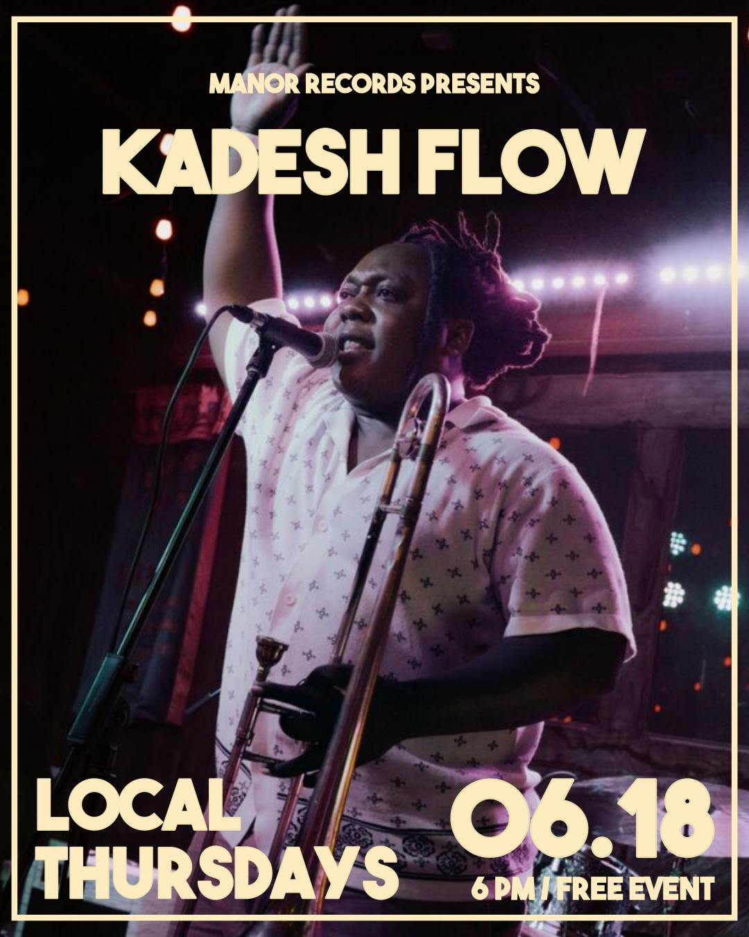 Local Thursdays ft. Kadesh Flow